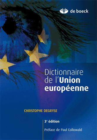 DICTIONNAIRE DE L'UNION EUROPEENNE