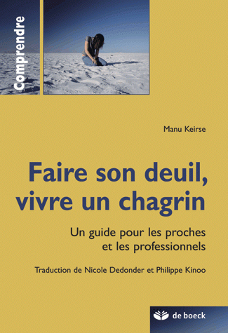 Faire son deuil, vivre un chagrin