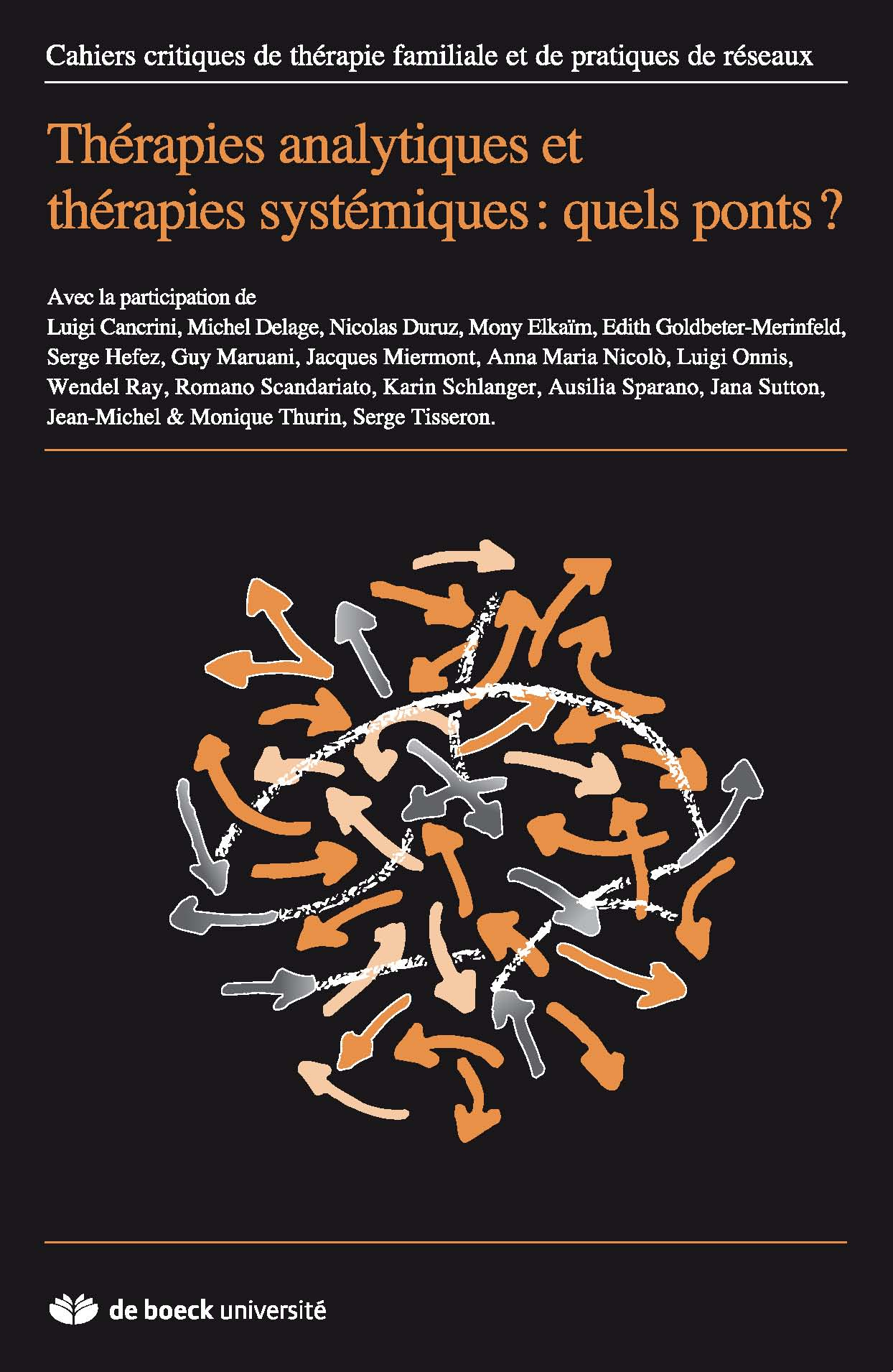 THERAPIE ANALYTIQUES ET THERAPIES SYSTEMIQUES CAHIERS CRITIQUES 2010/2 N.45