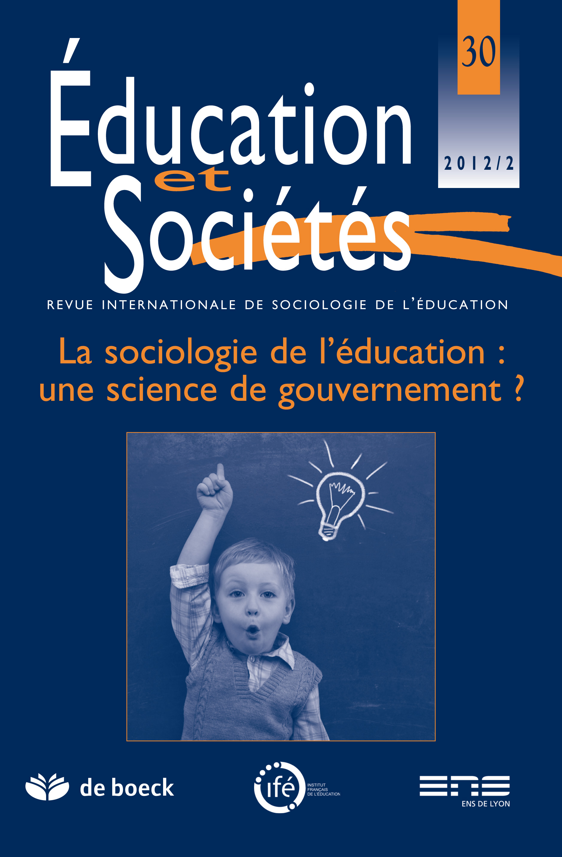 EDUCATION ET SOCIETES 2012/2 N.30 - REVUE INTERNATIONALE SOCIO EDUCATION