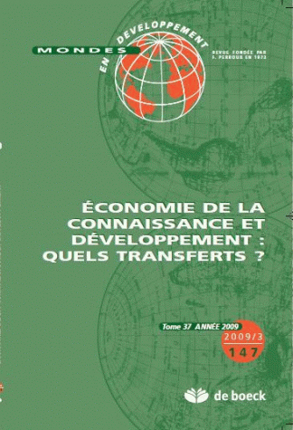 MONDES EN DEVELOPPEMENT 2009/3 N.147 ECONOMIE CONNAISSANCE ET DEVELOPPEMENT