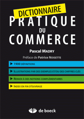 Dictionnaire pratique du commerce