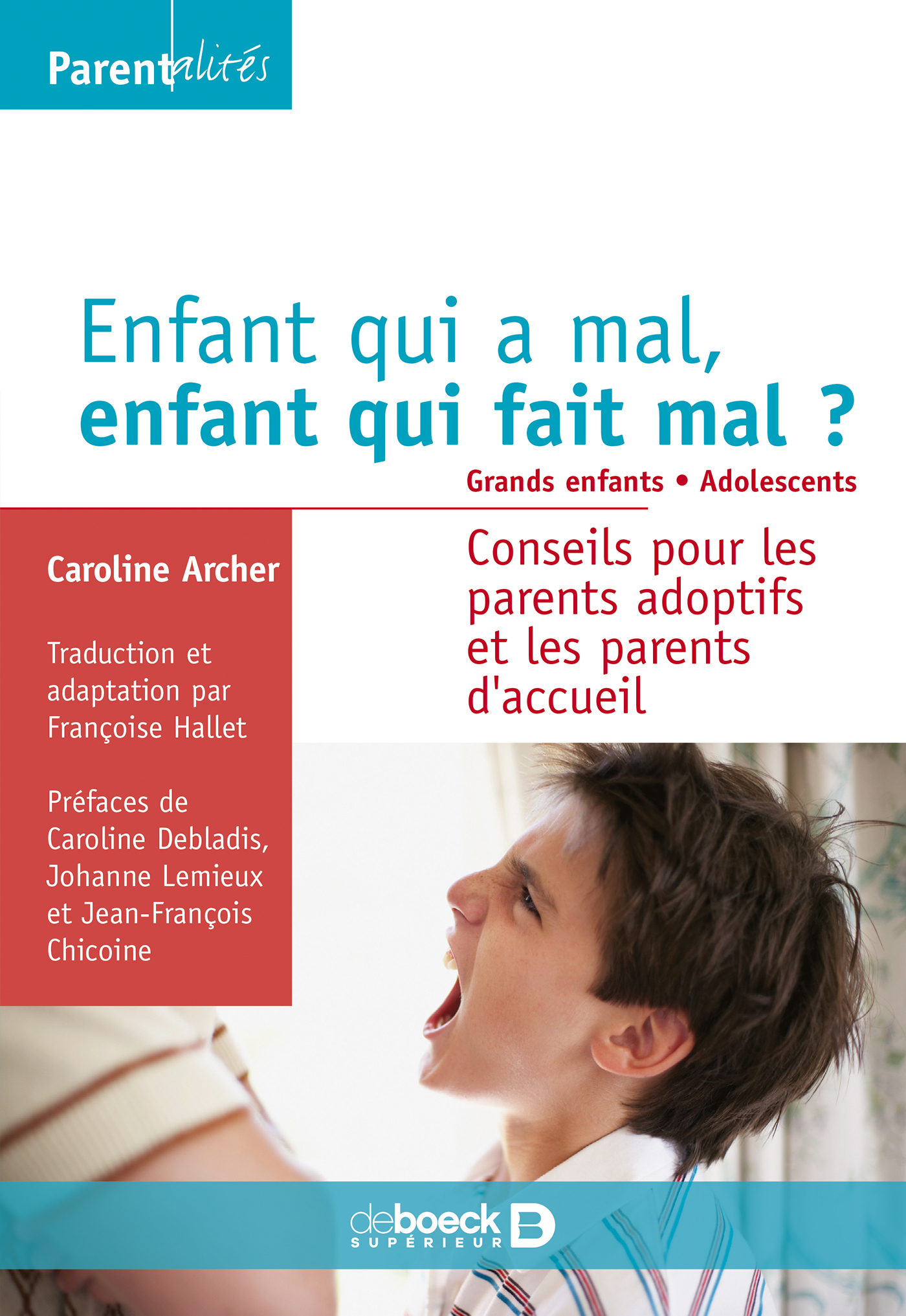Enfant qui a mal, enfant qui fait mal ? Tome 2 : grands enfants, adolescents