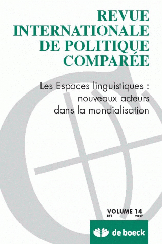 REVUE INTERNATIONALE DE POLITIQUE COMPAREE 2007/1 VOLUME 14