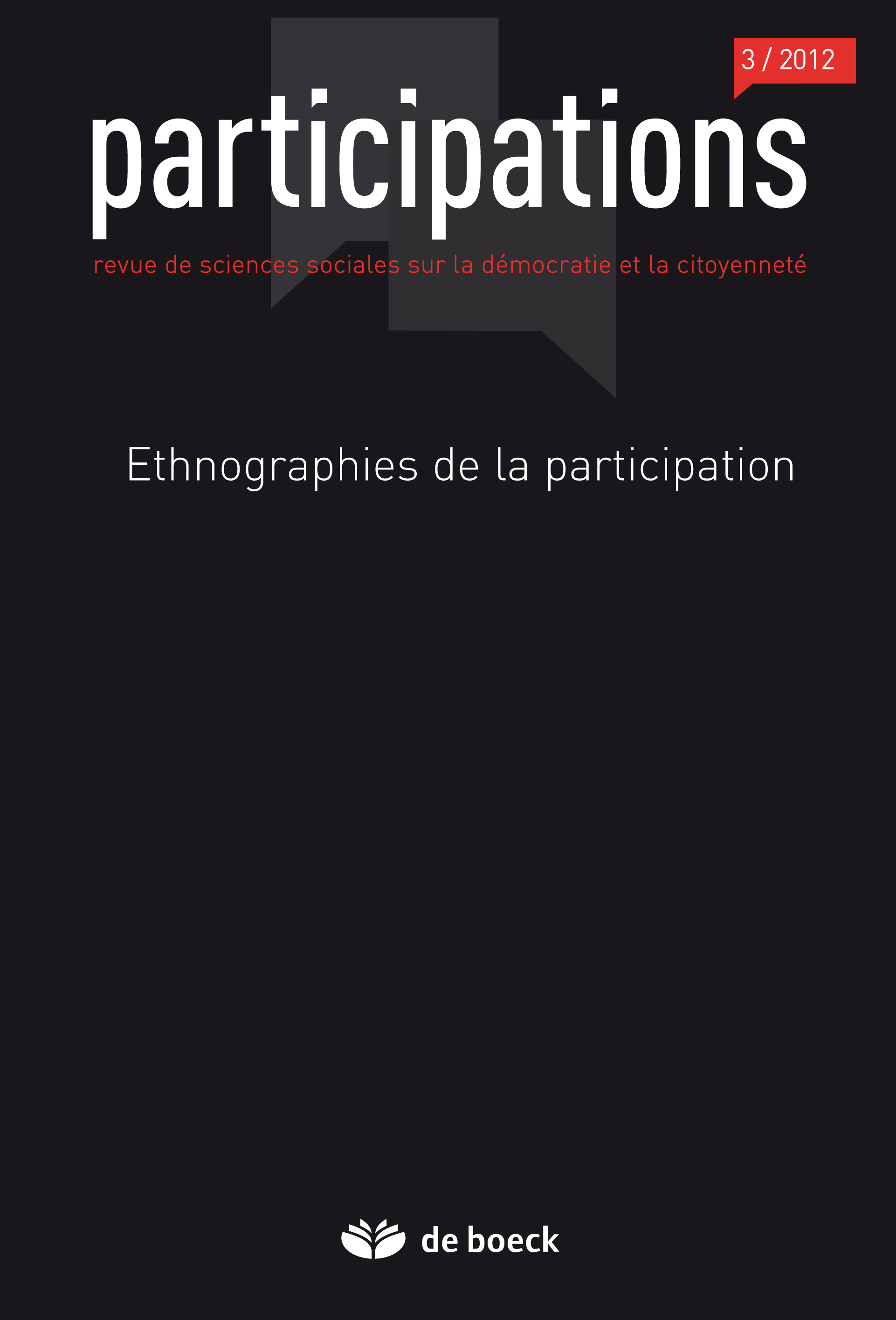 PARTICIPATIONS 2012/3 ETHNOGRAPHIES DE LA PARTICIPATION