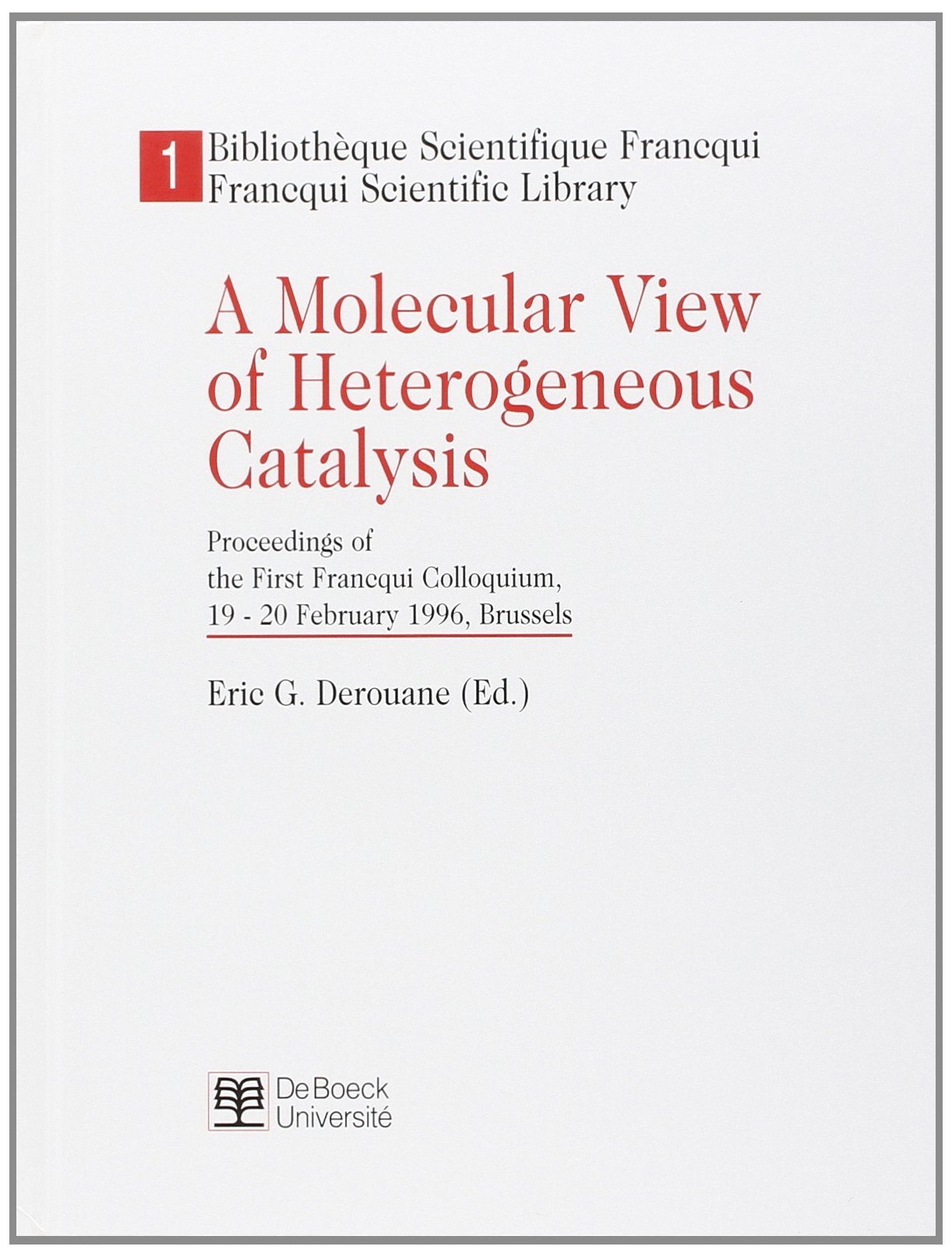 A molecular view of heterogeneous catalysis