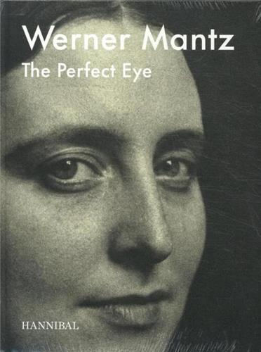 Werner Mantz The Perfect Eye /anglais/nEerlandais
