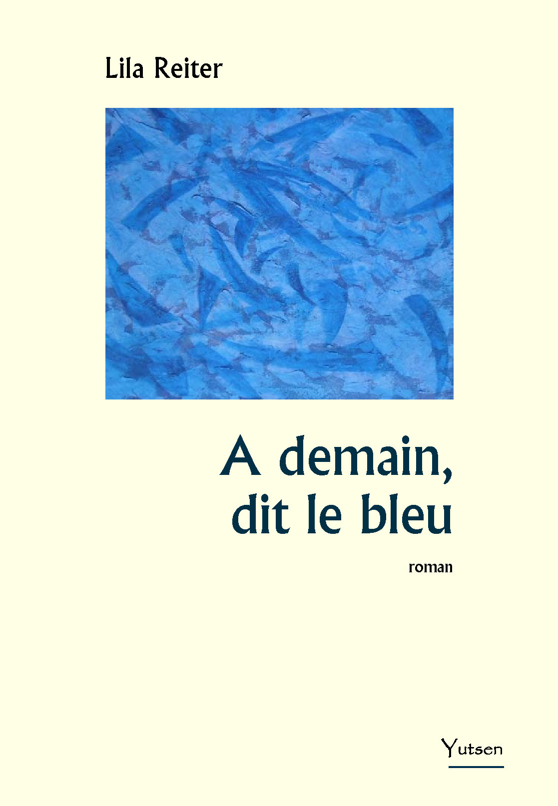 A demain, dit le bleu