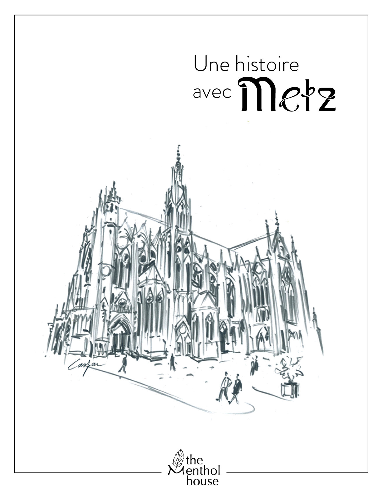 Une histoire avec Metz, Cathédrale