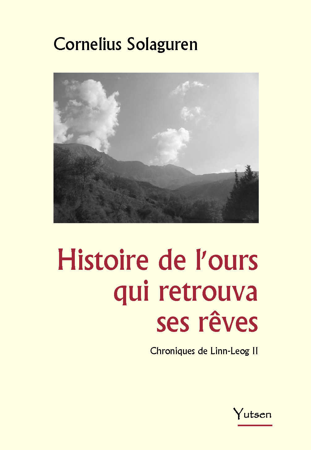 Histoire de l'ours qui retrouva ses rêves