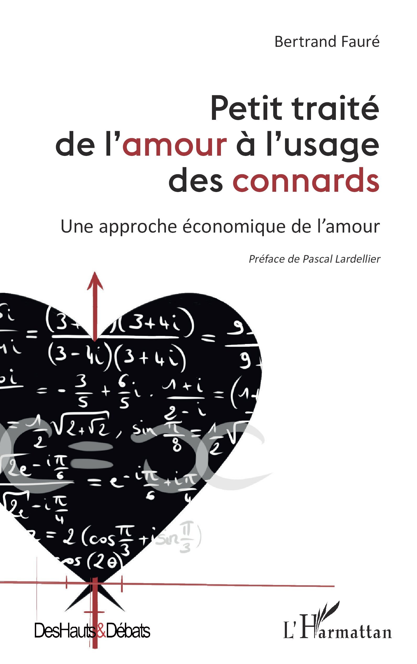 Petit traité de l'amour à l'usage des connards