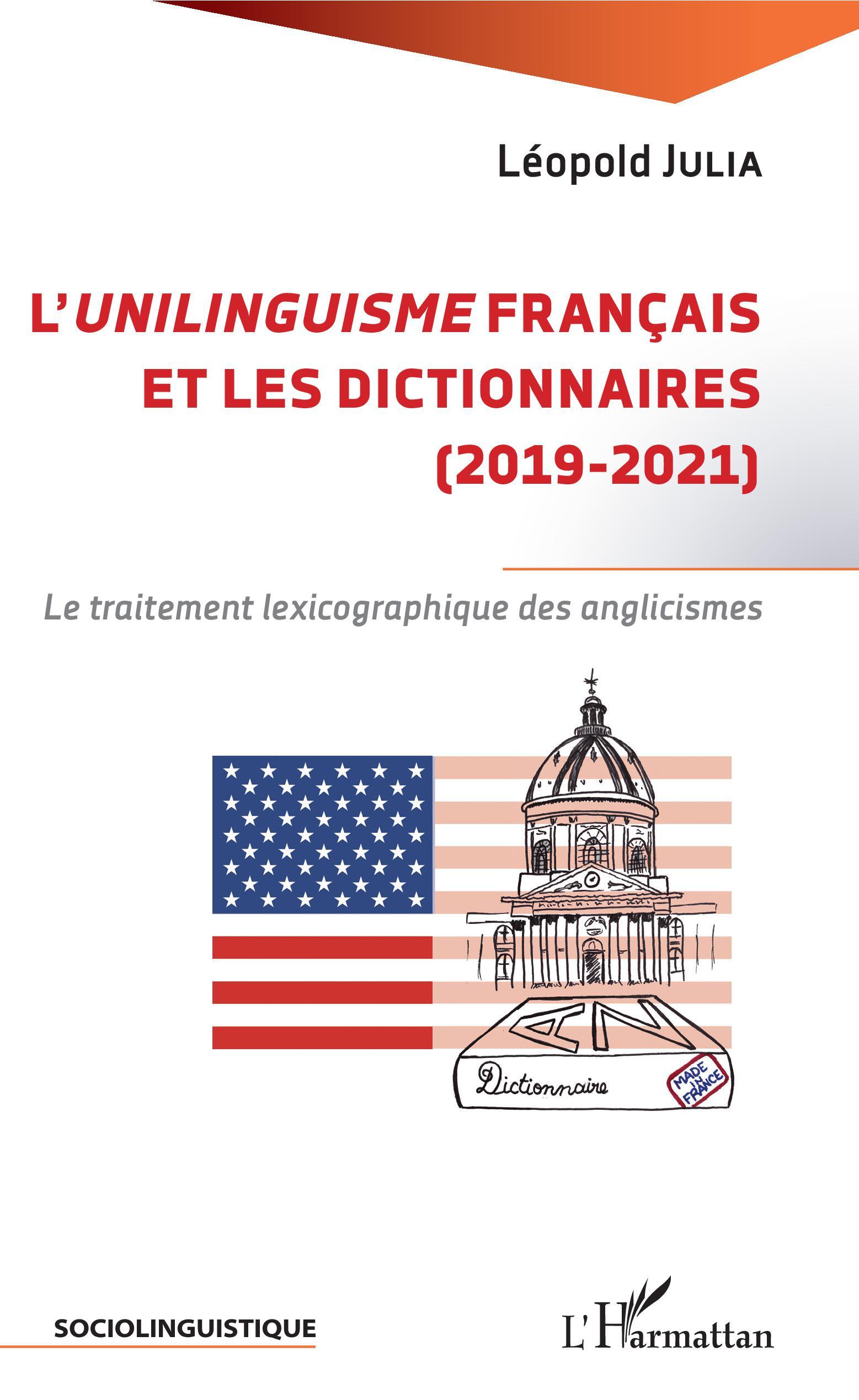 L'unilinguisme français et les dictionnaires (2019-2021)