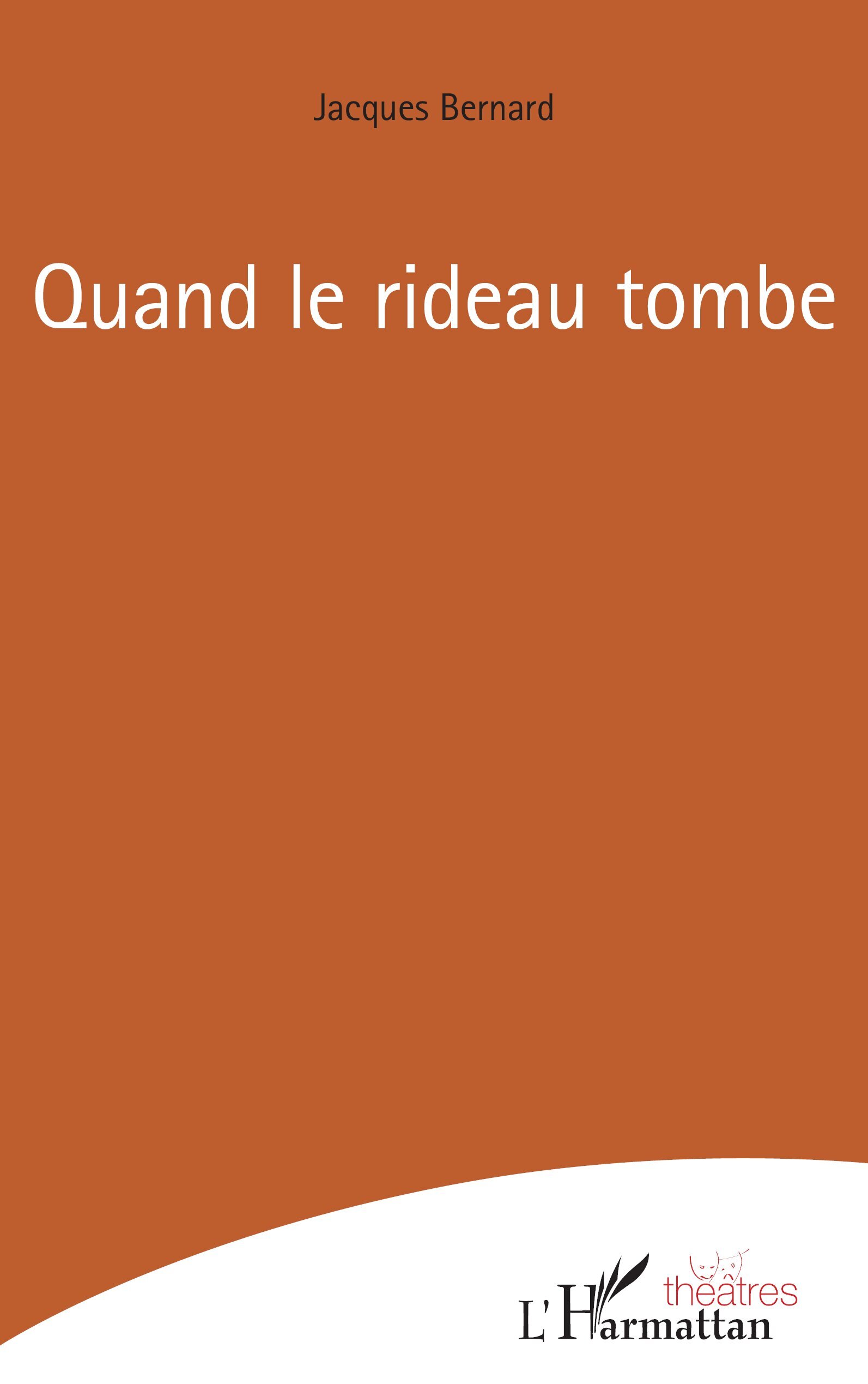 Quand le rideau tombe