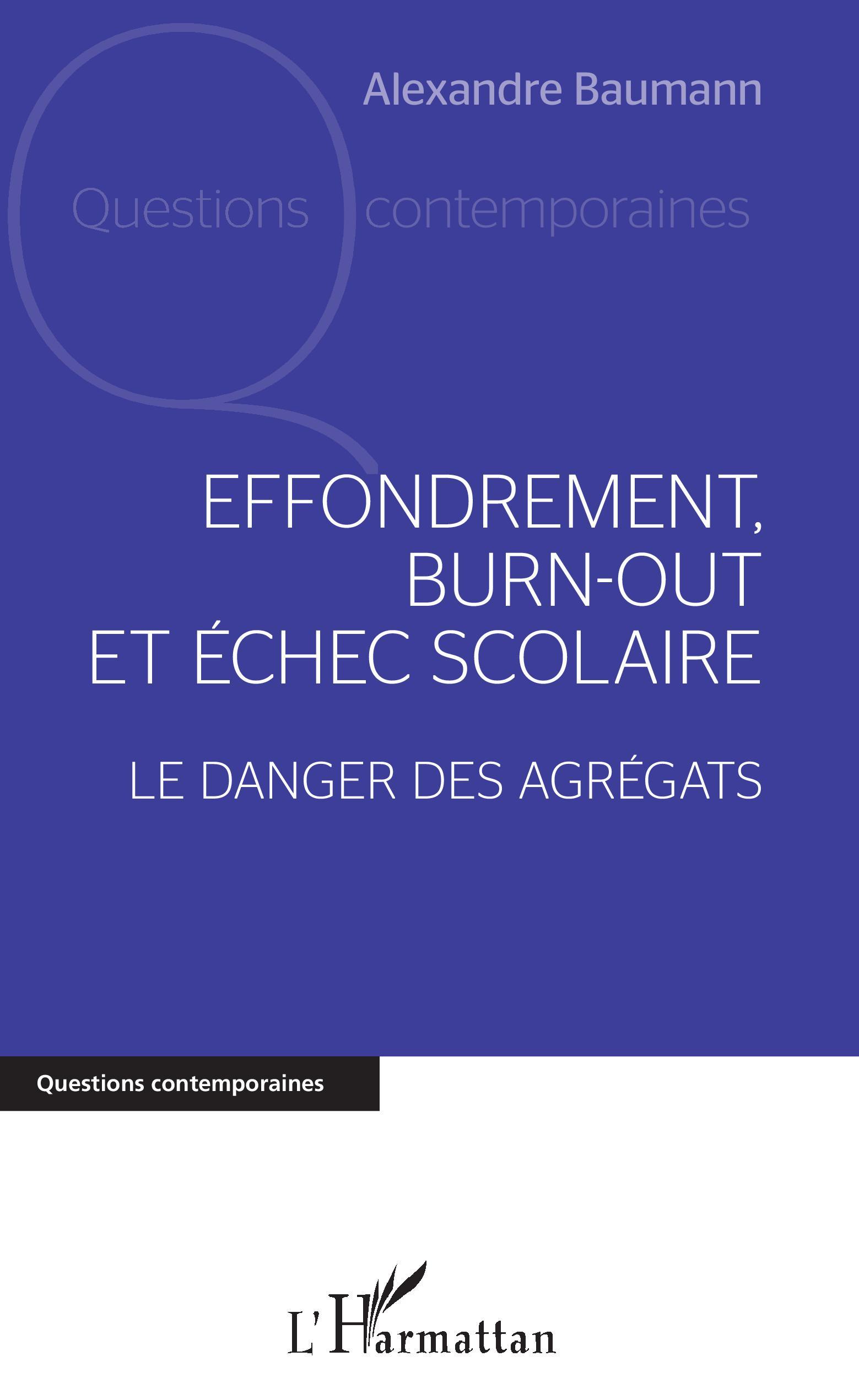 Effondrement, burn-out et échec scolaire