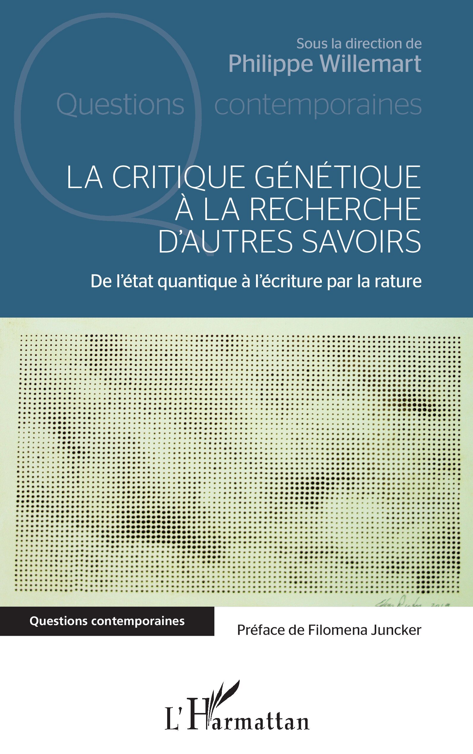 La critique génétique à la recherche d'autres savoirs