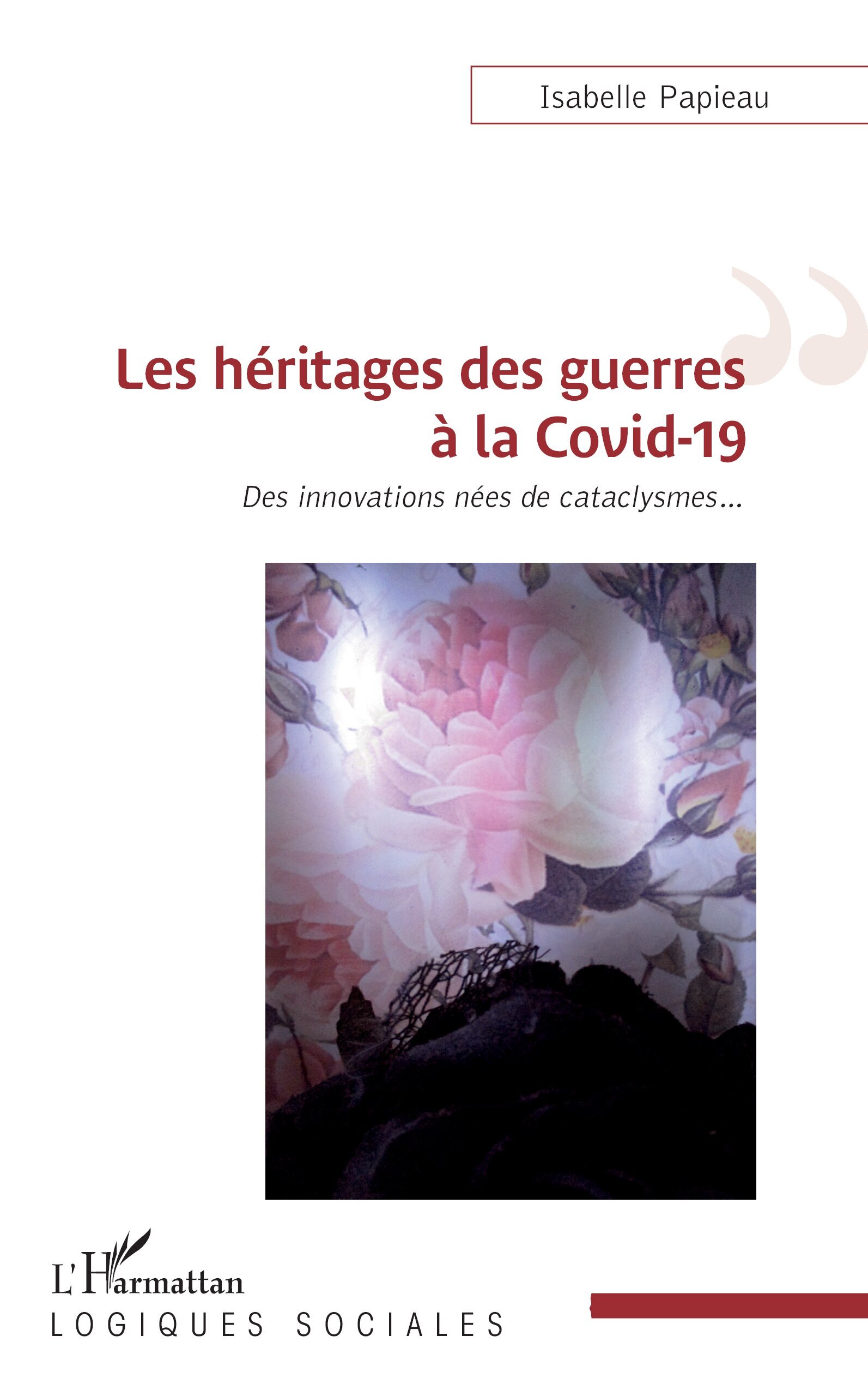 Les héritages des guerres à la Covid-19