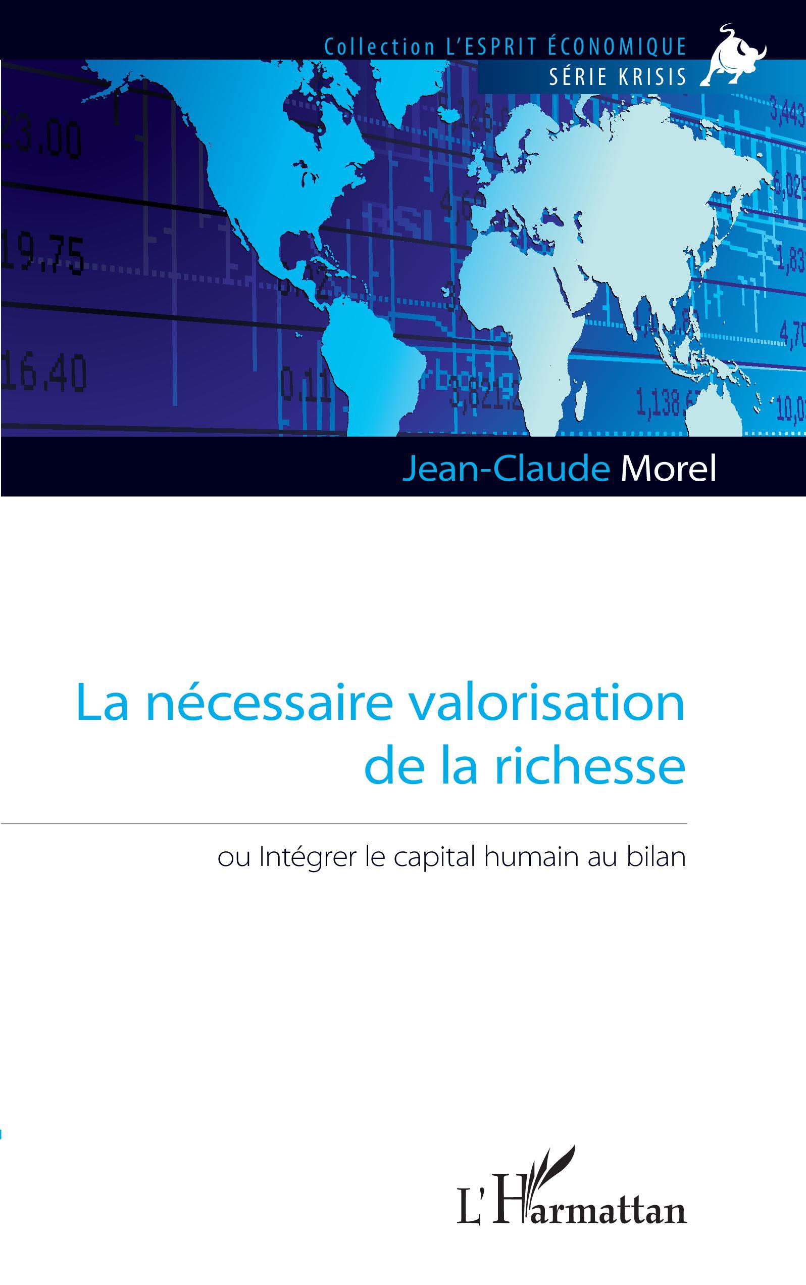 La nécessaire valorisation de la richesse