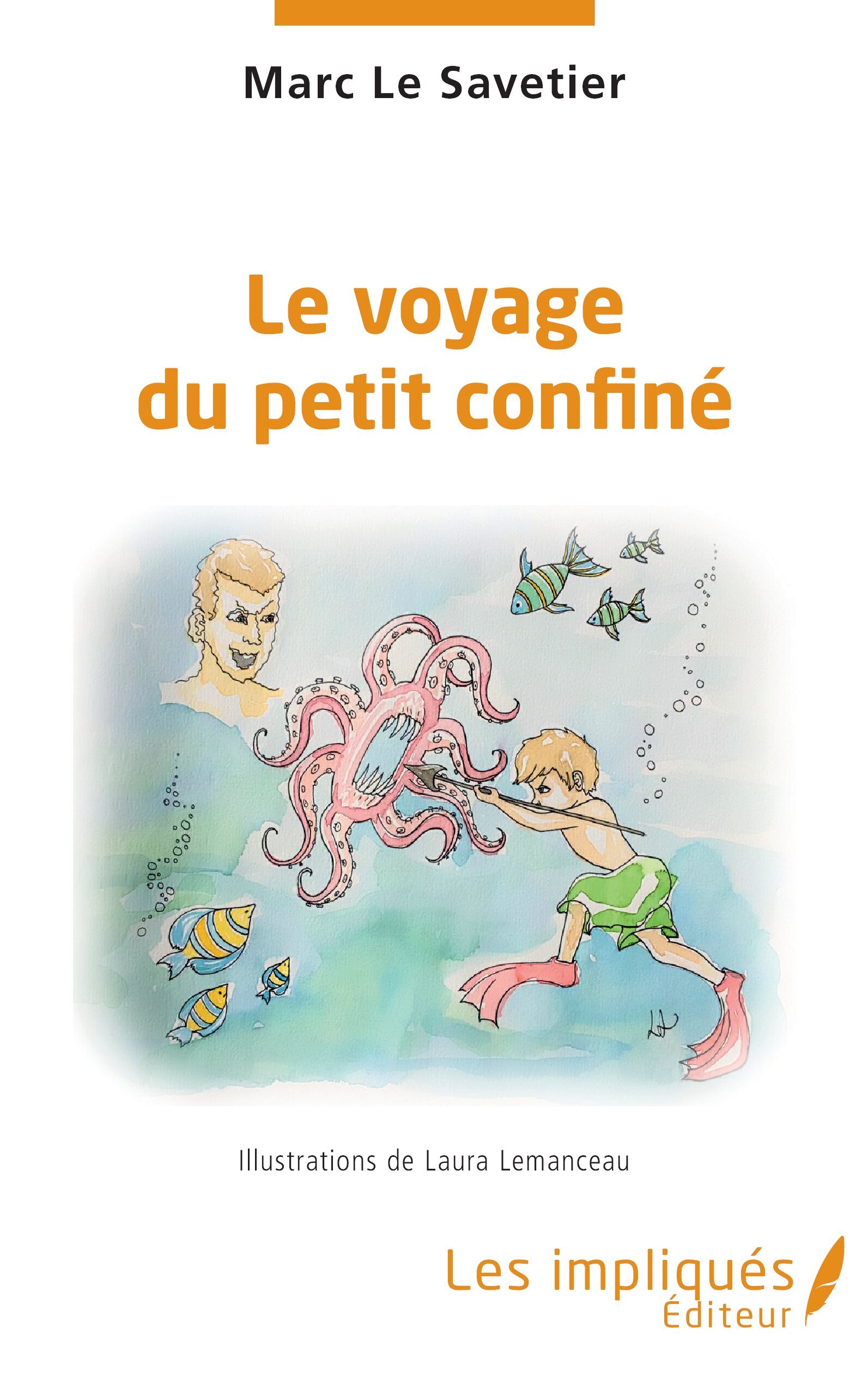 Le voyage du petit confiné