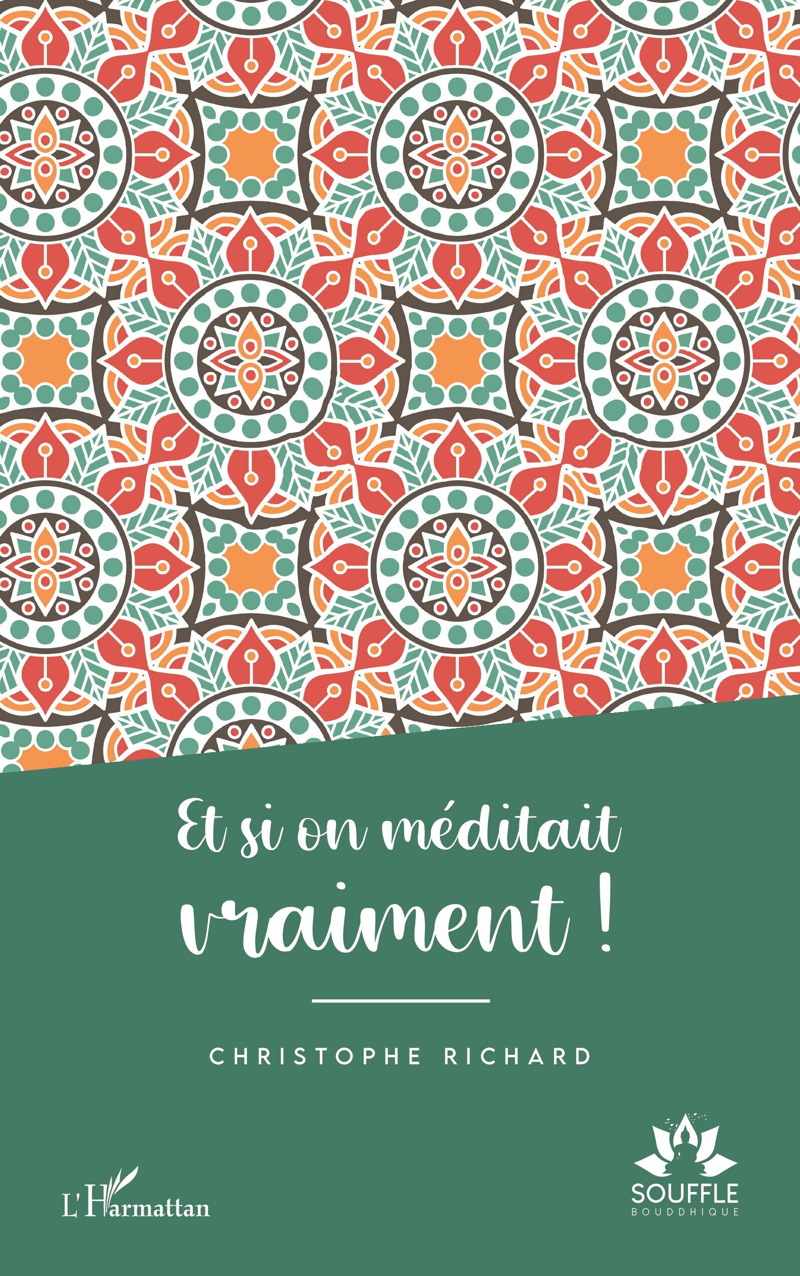 Et si on méditait vraiment !