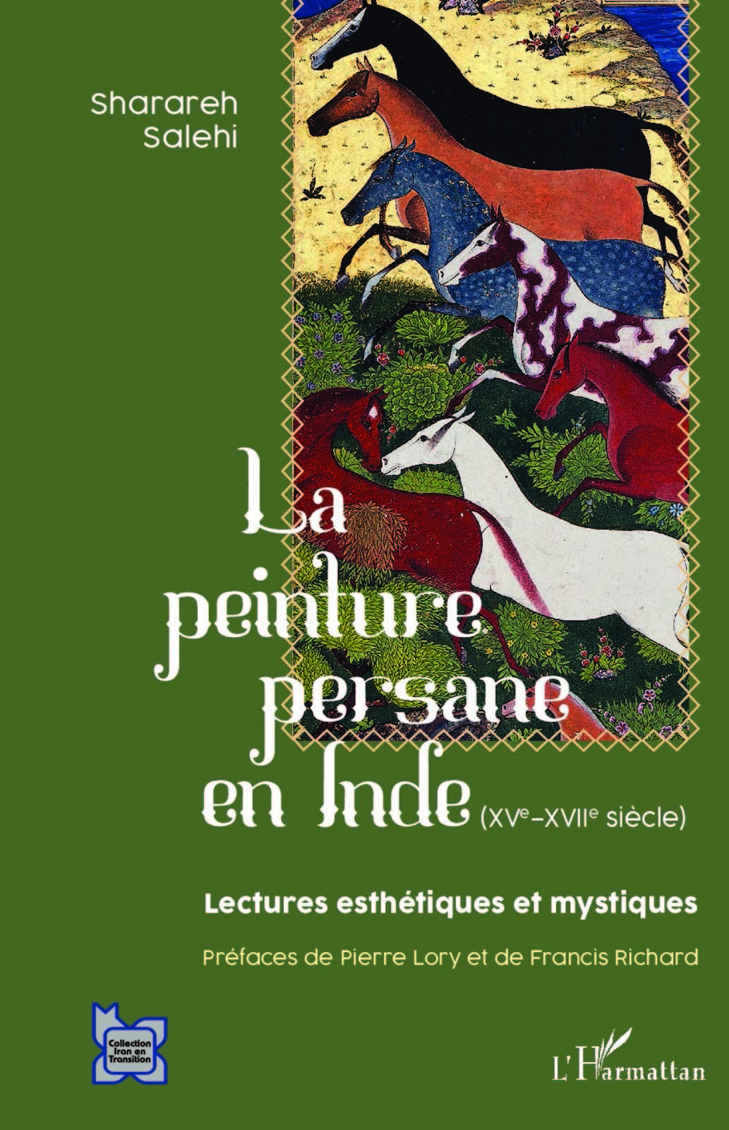 La peinture persane en Inde (XVe-XVIIe siècle)