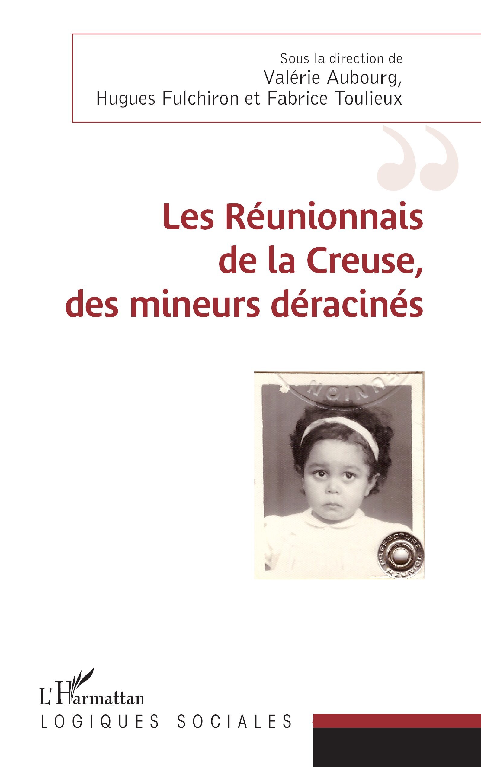 Les réunionnais de la Creuse, des mineurs déracinés
