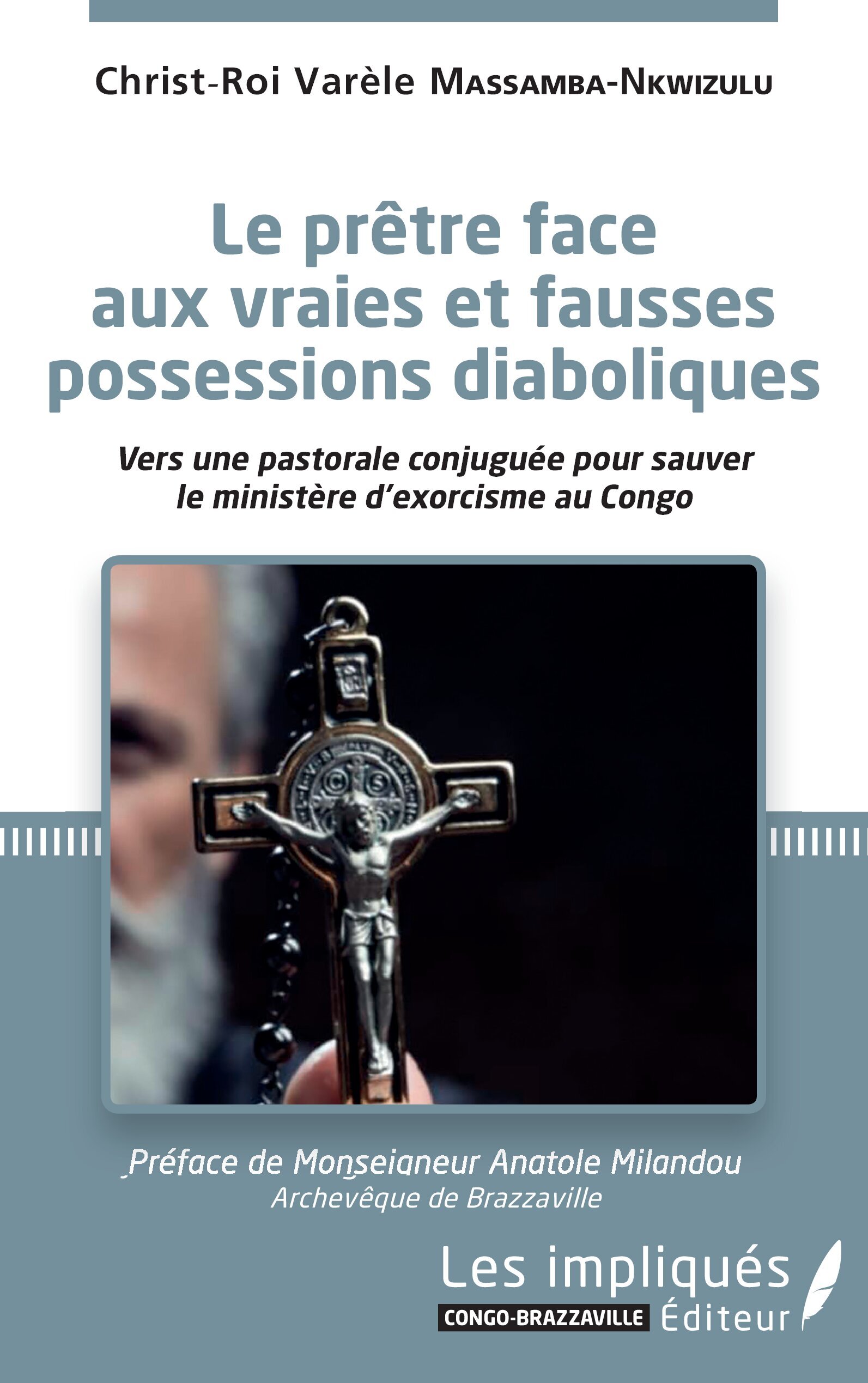 Le prêtre face aux vraies et fausses possessions diaboliques