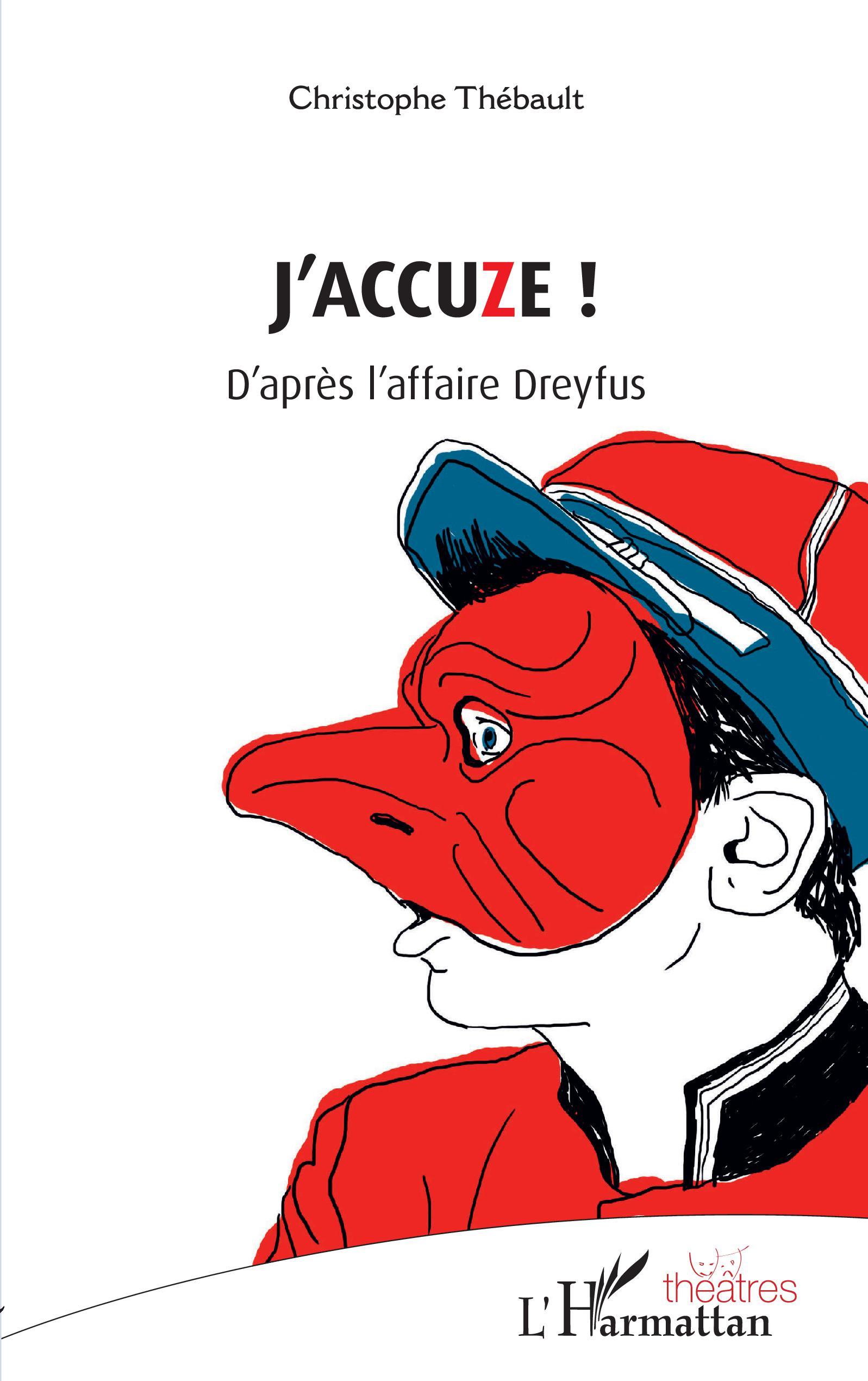 J'ACCUZE !
