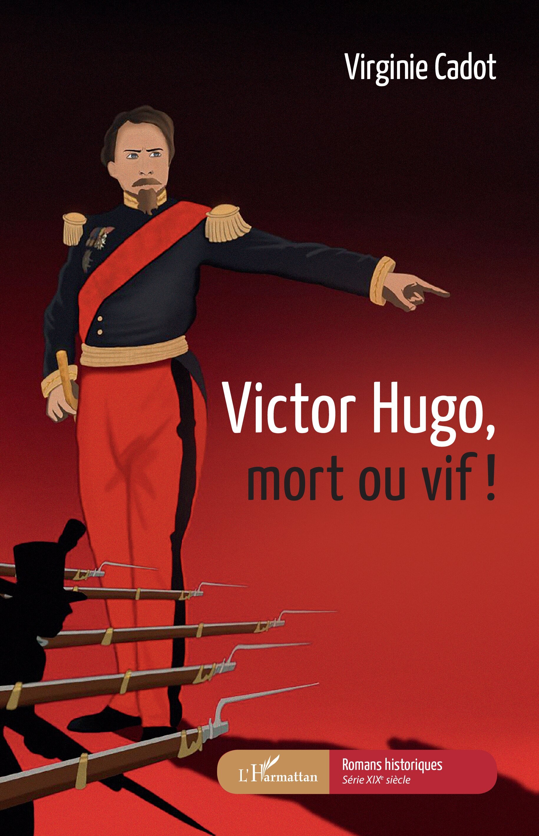 Victor Hugo, mort ou vif !