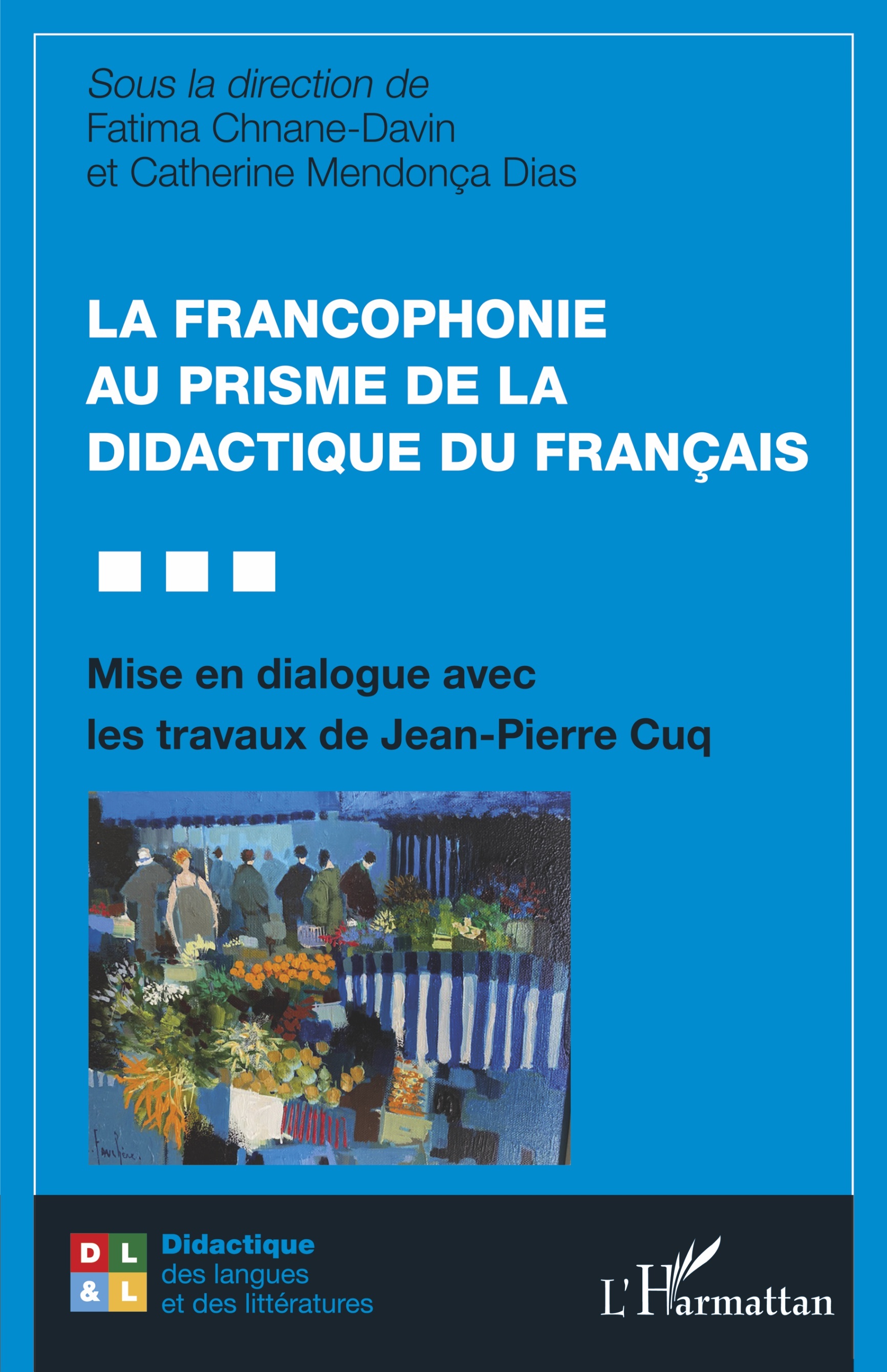 La francophonie au prisme de la didactique du français