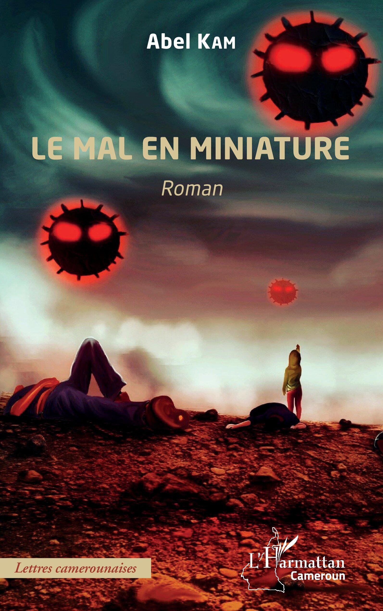 Le mal en miniature. Roman