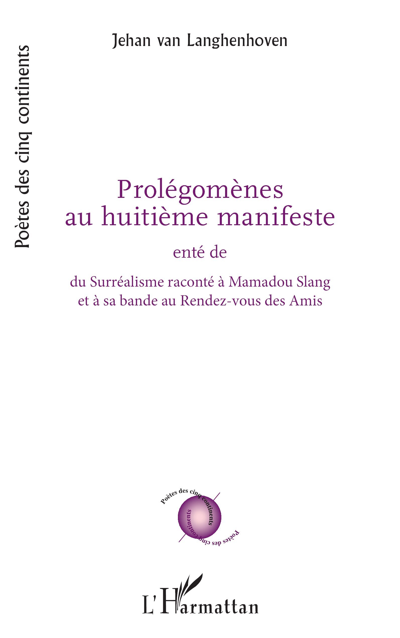 Prolégomènes au huitième manifeste