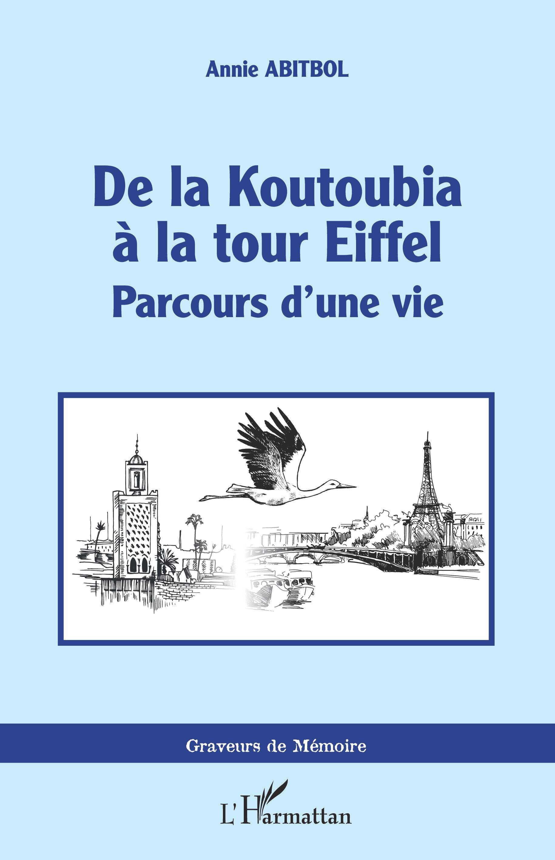 De la Koutoubia à la Tour Eiffel