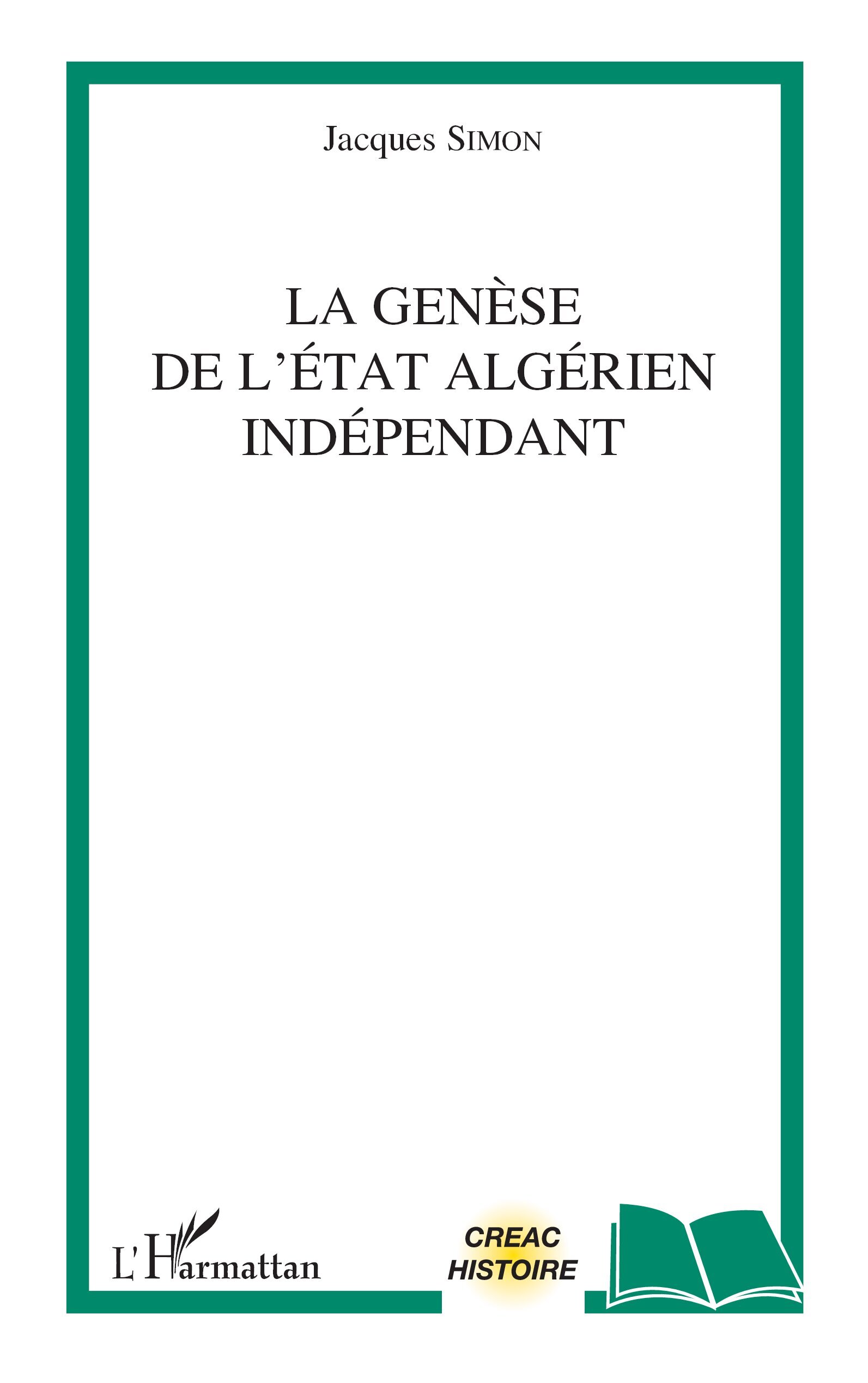 La genèse de l'Etat algérien indépendant