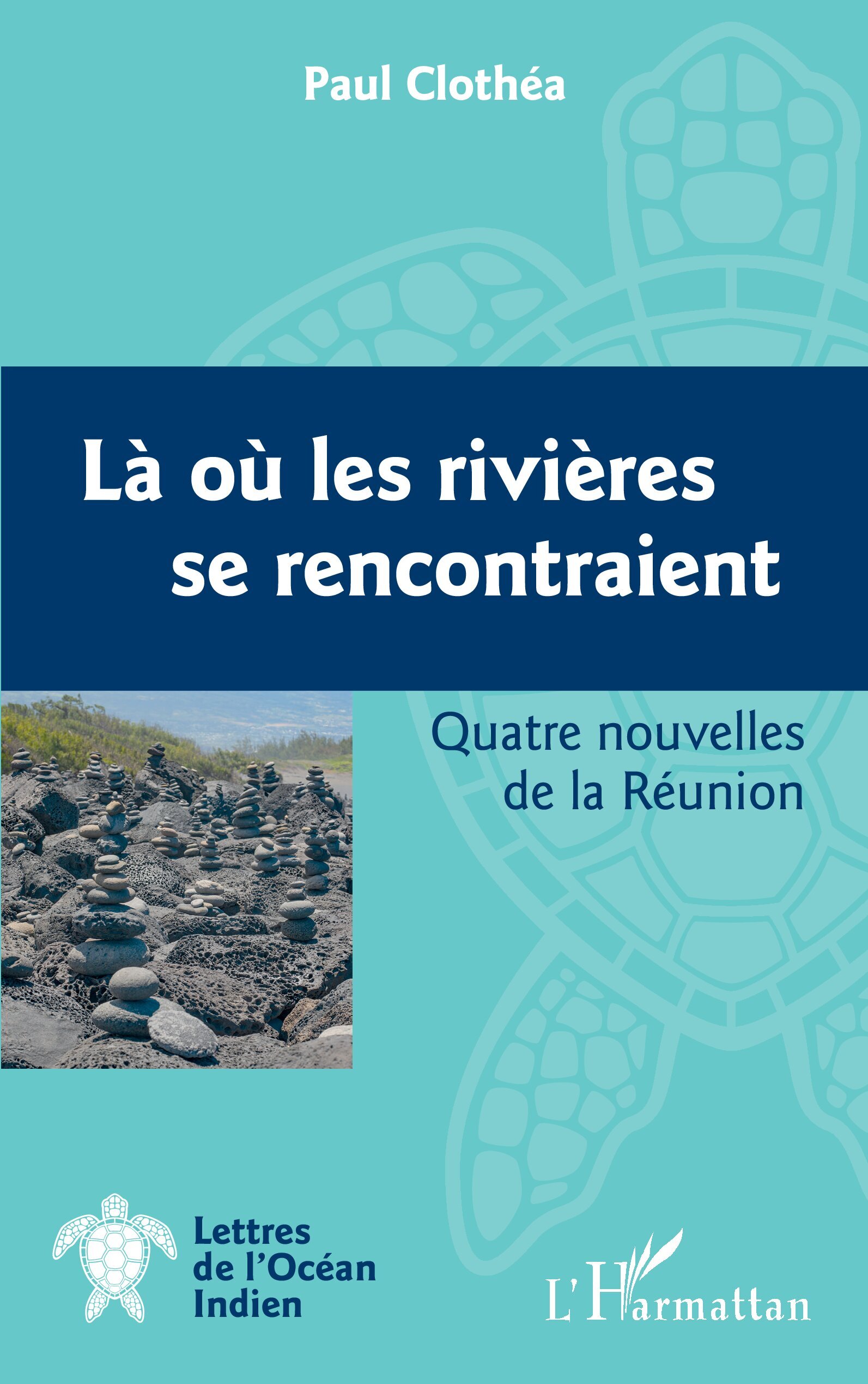 Là où les rivières se rencontraient