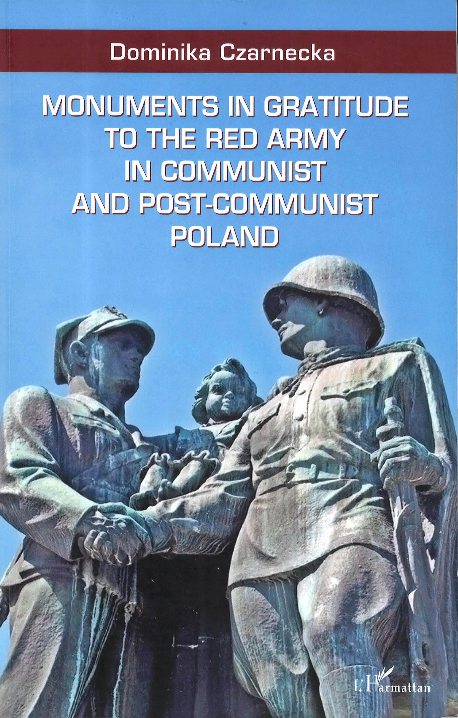 Monuments in gratitude to the Red Army in communist and post-communist Poland