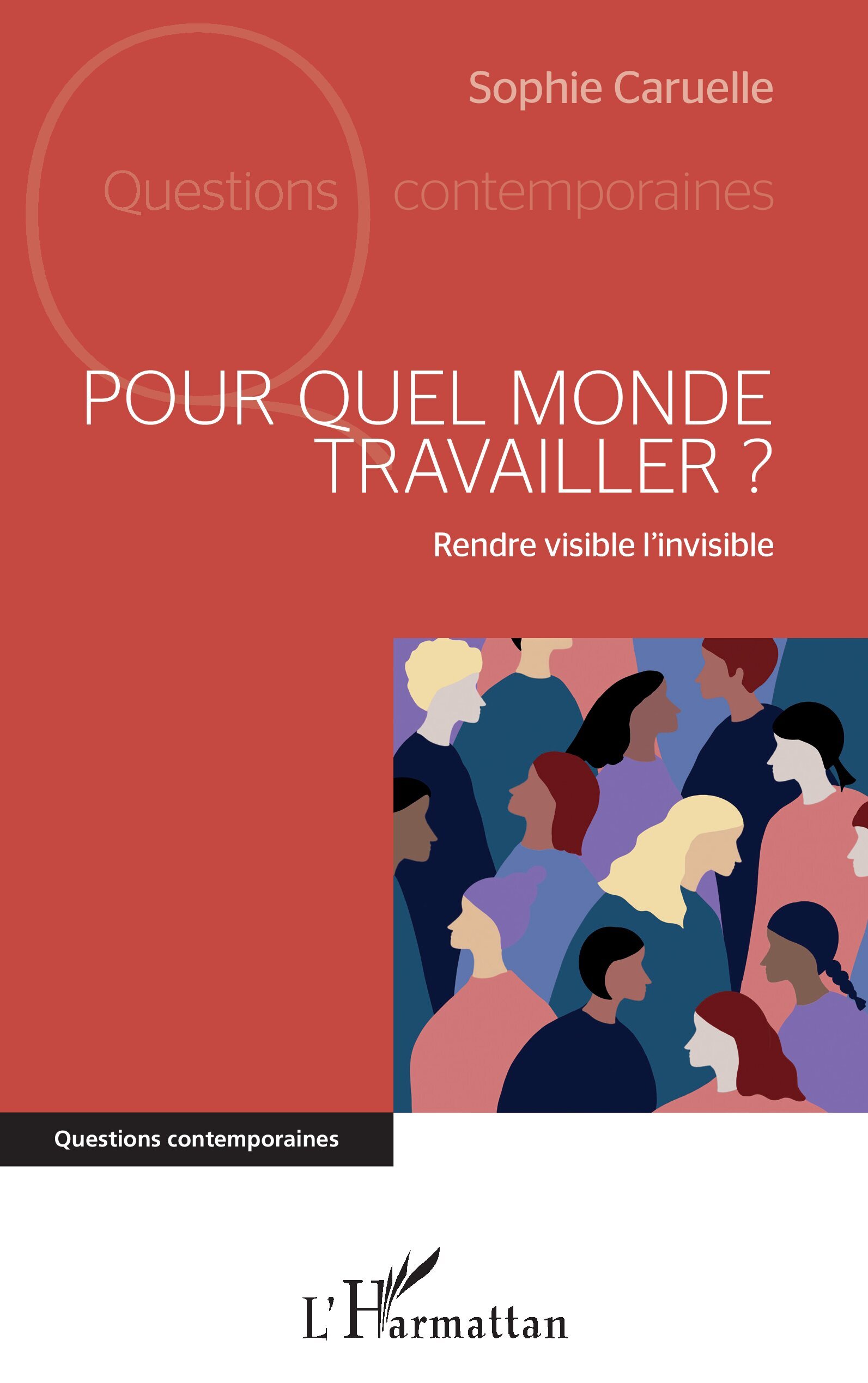 Pour quel monde travailler ?