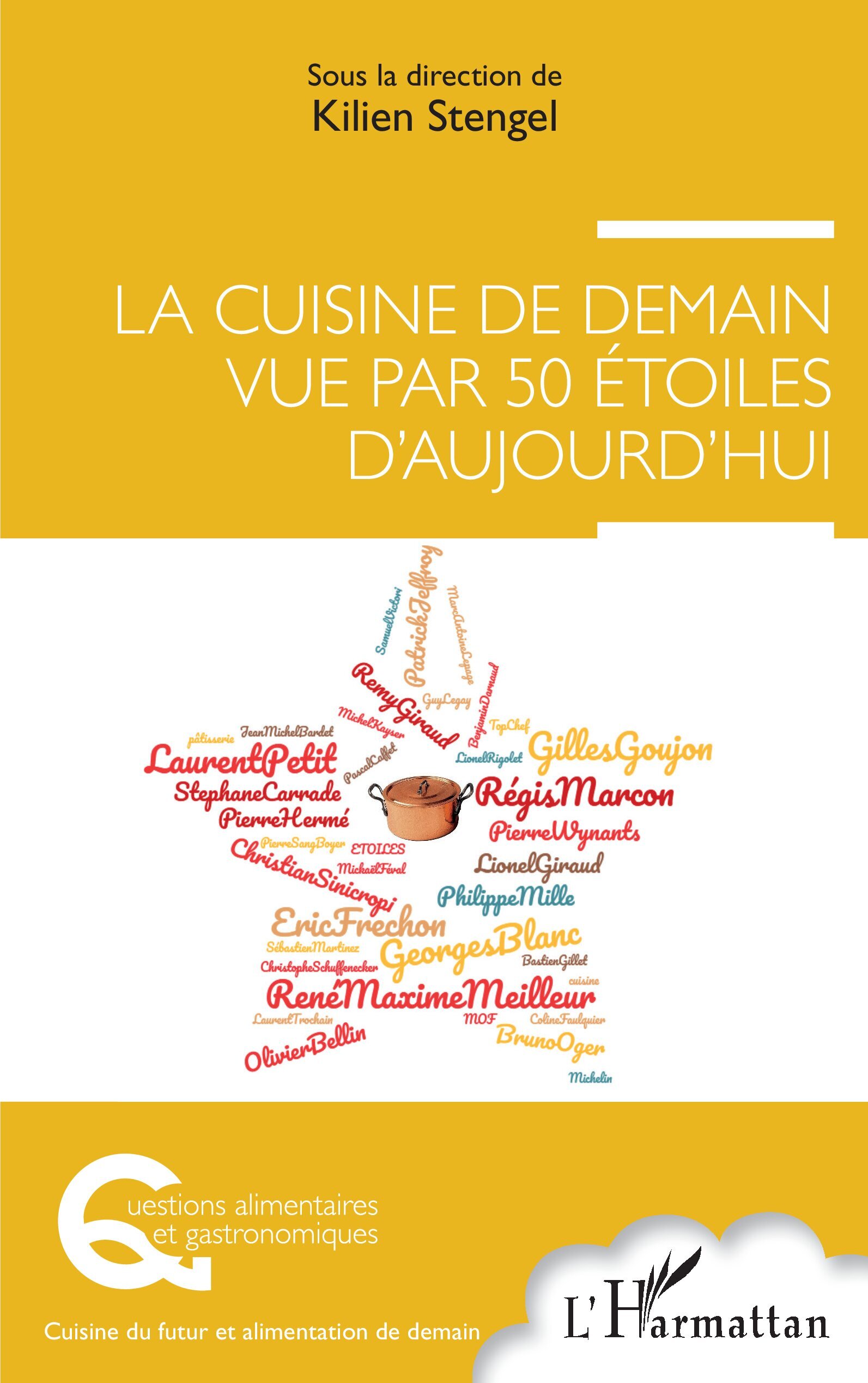 La cuisine de demain vue par 50 étoiles d'aujourd'hui