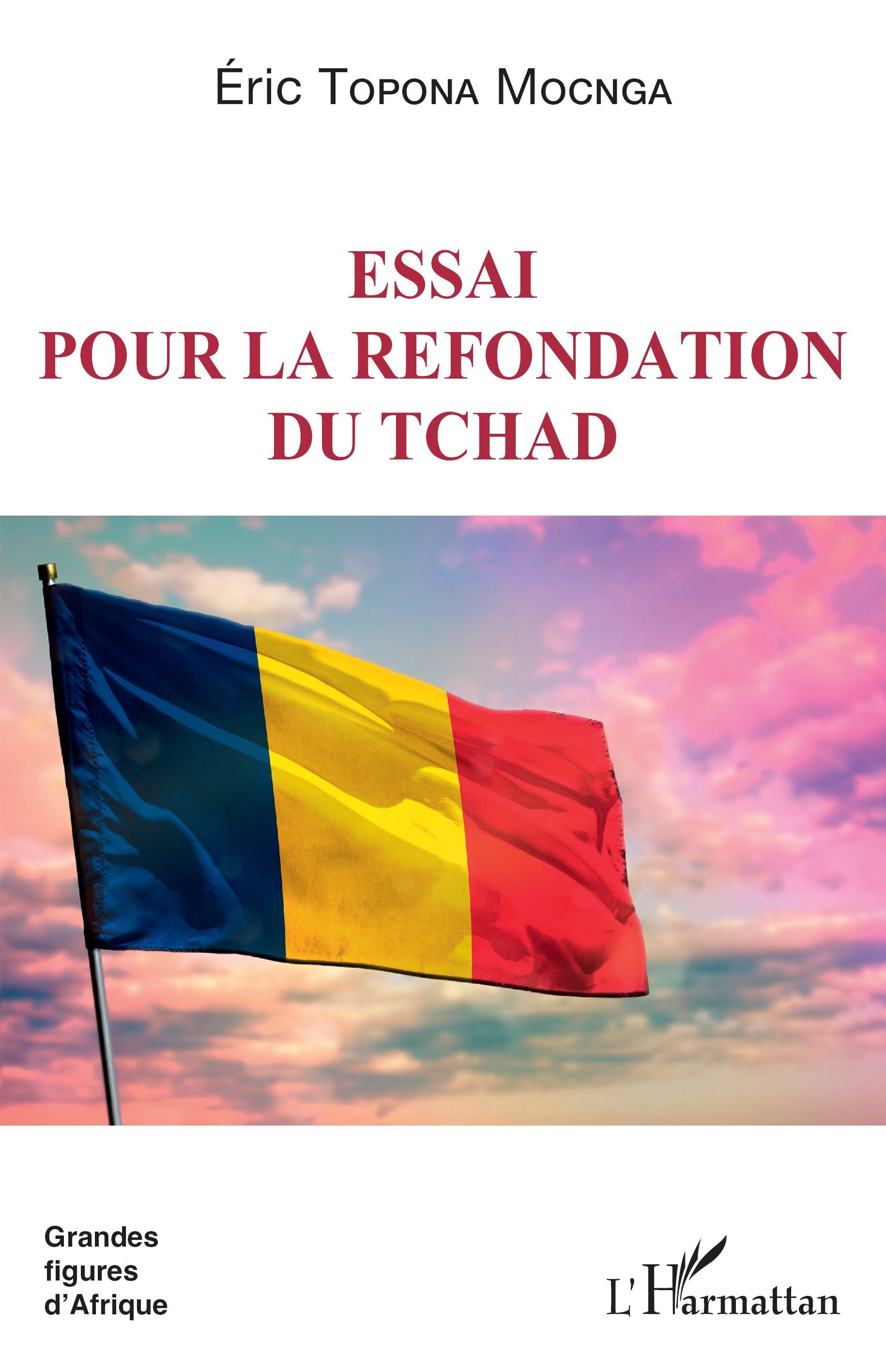 Essai pour la refondation du Tchad