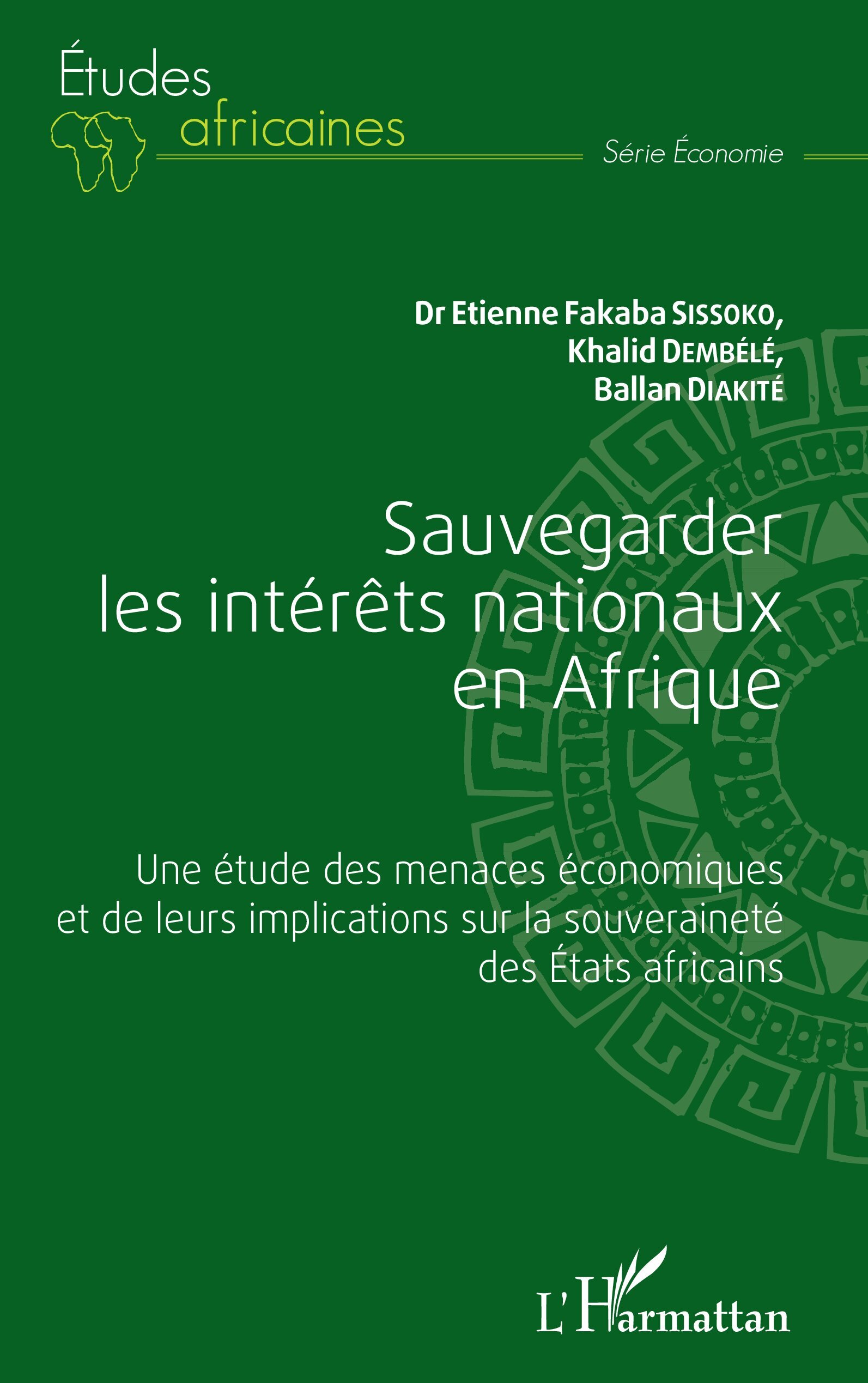 Sauvegarder les intérêts nationaux en Afrique