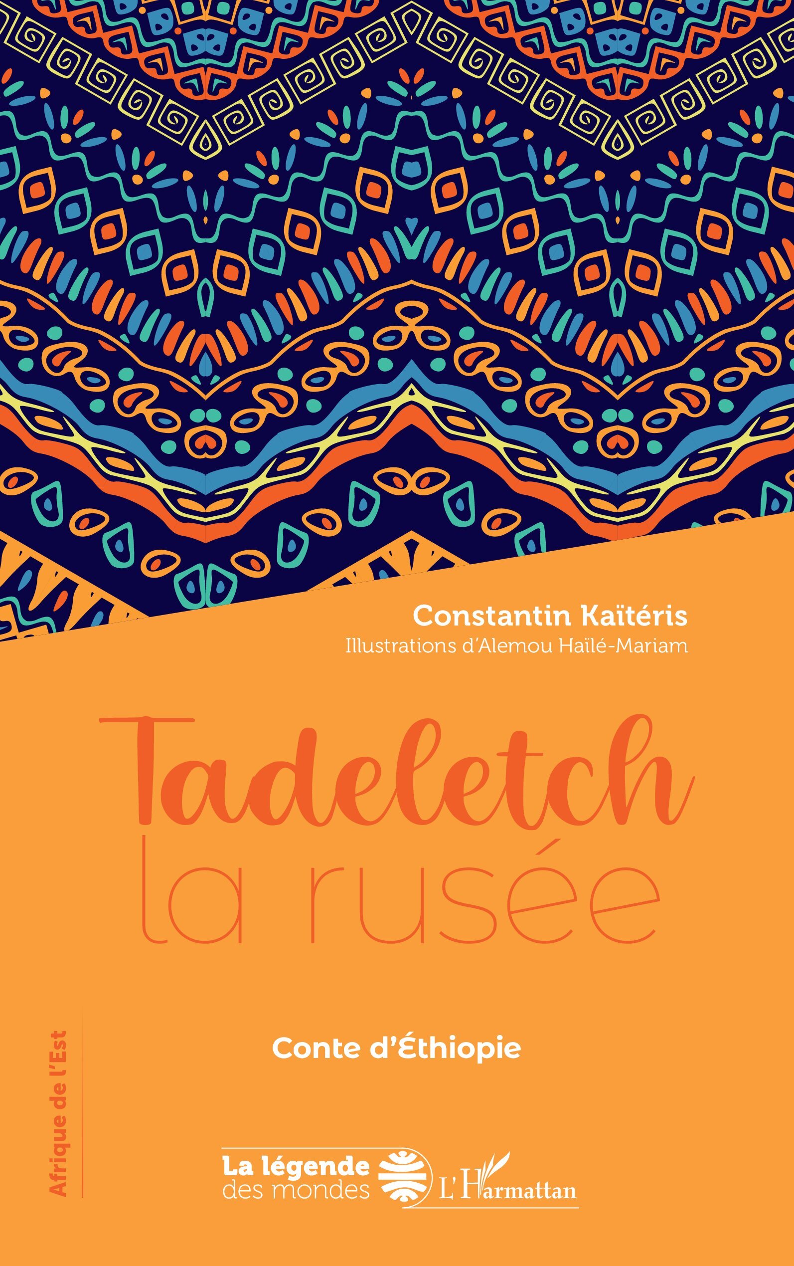 Tadeletch la rusée