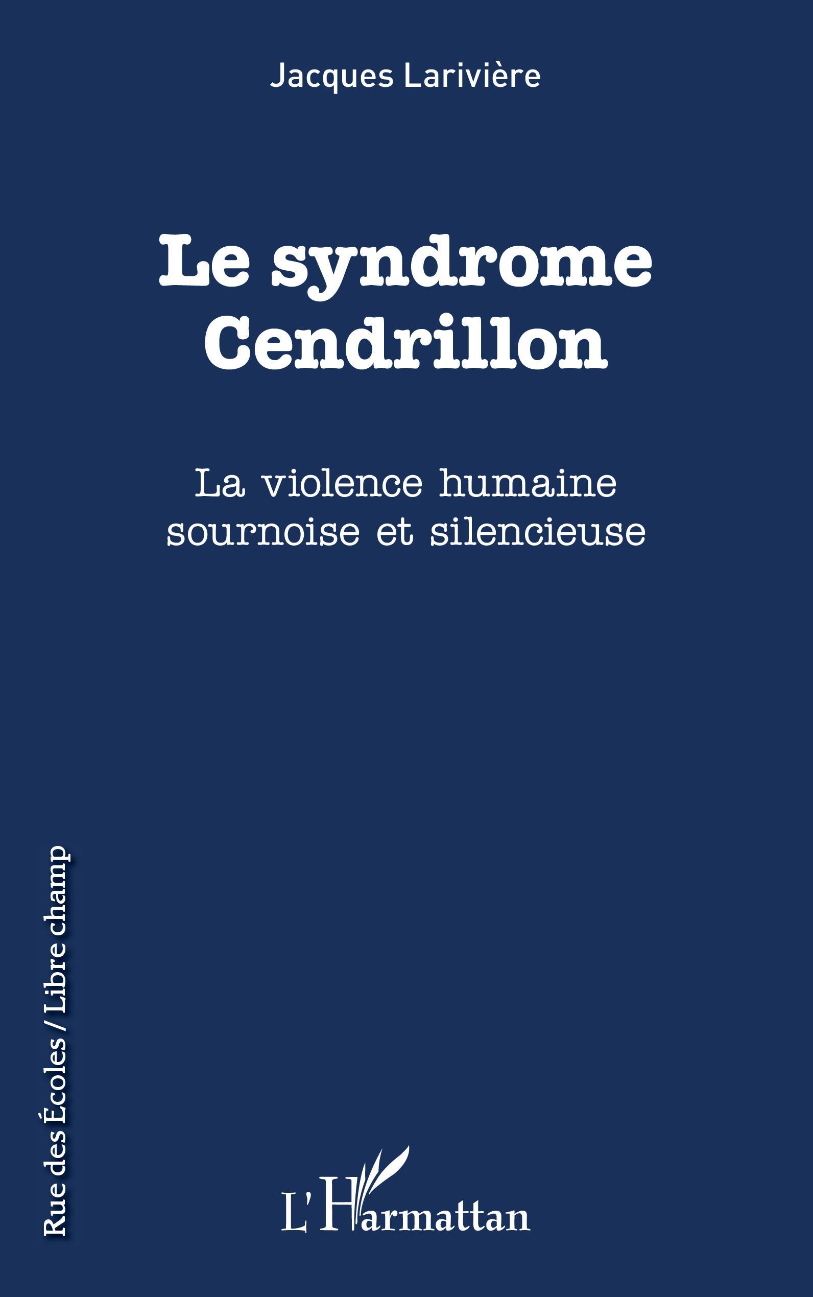 Le syndrôme Cendrillon