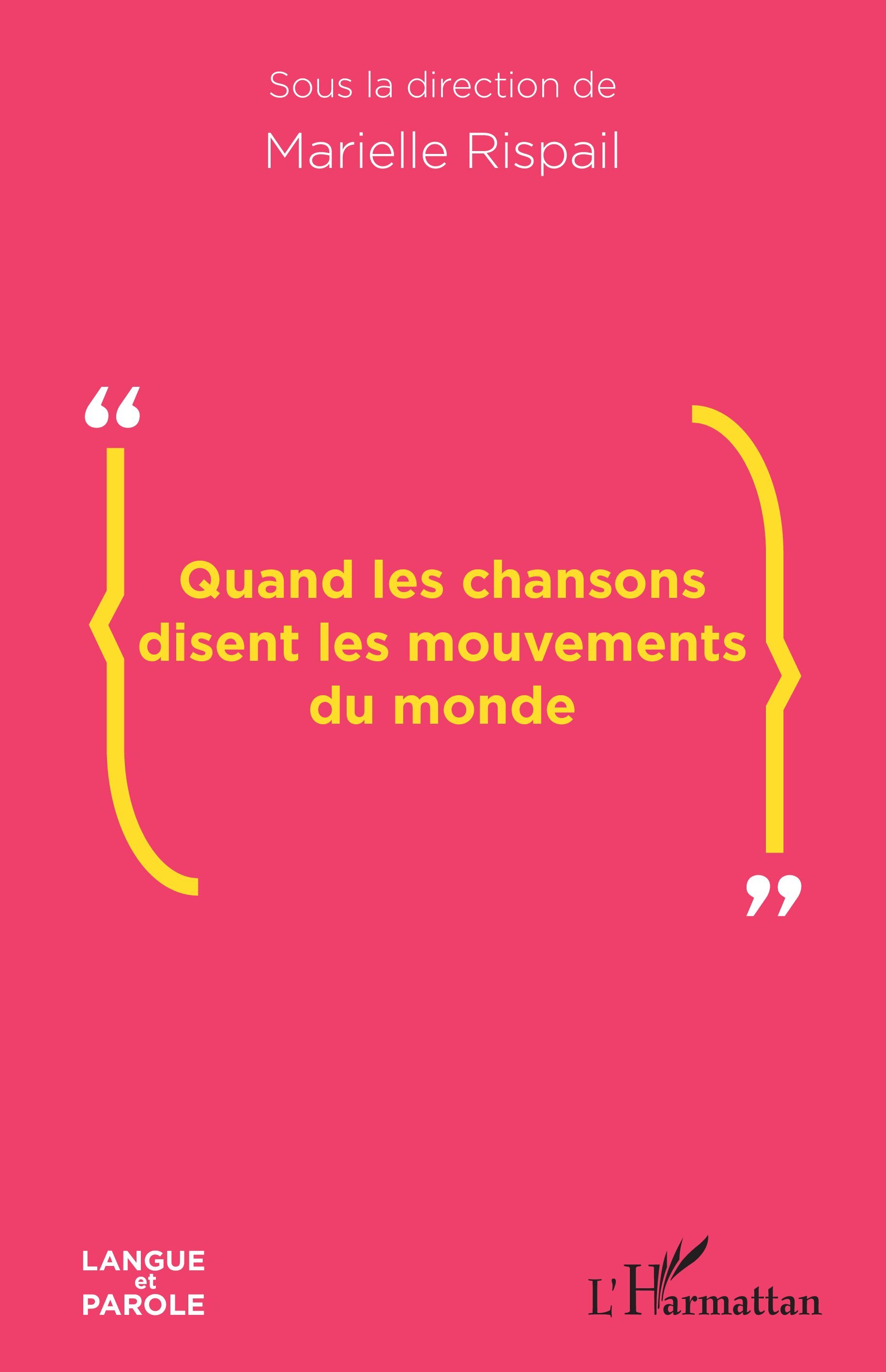 Quand les chansons disent les mouvements du monde