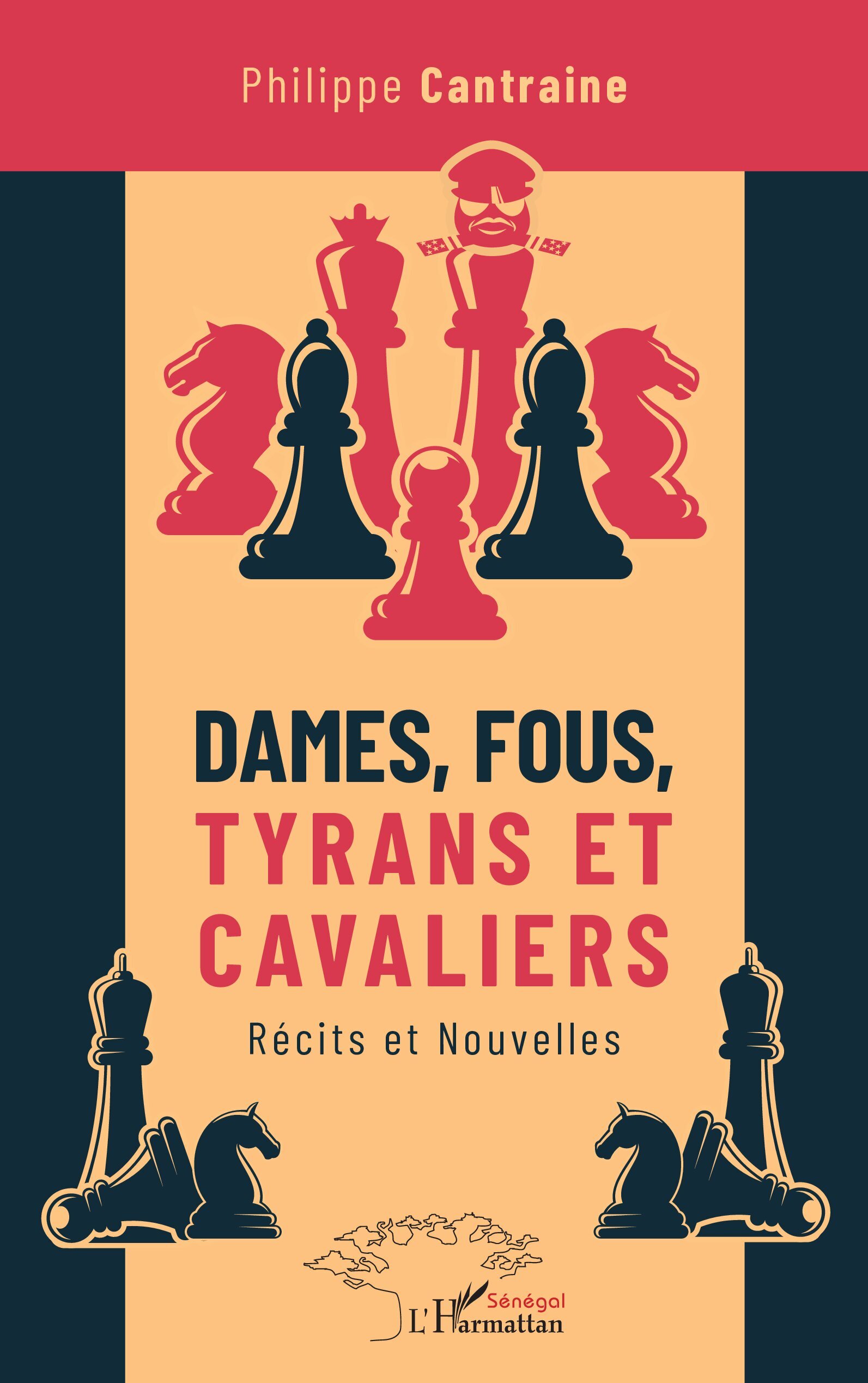 Dames, fous, tyrans et cavaliers