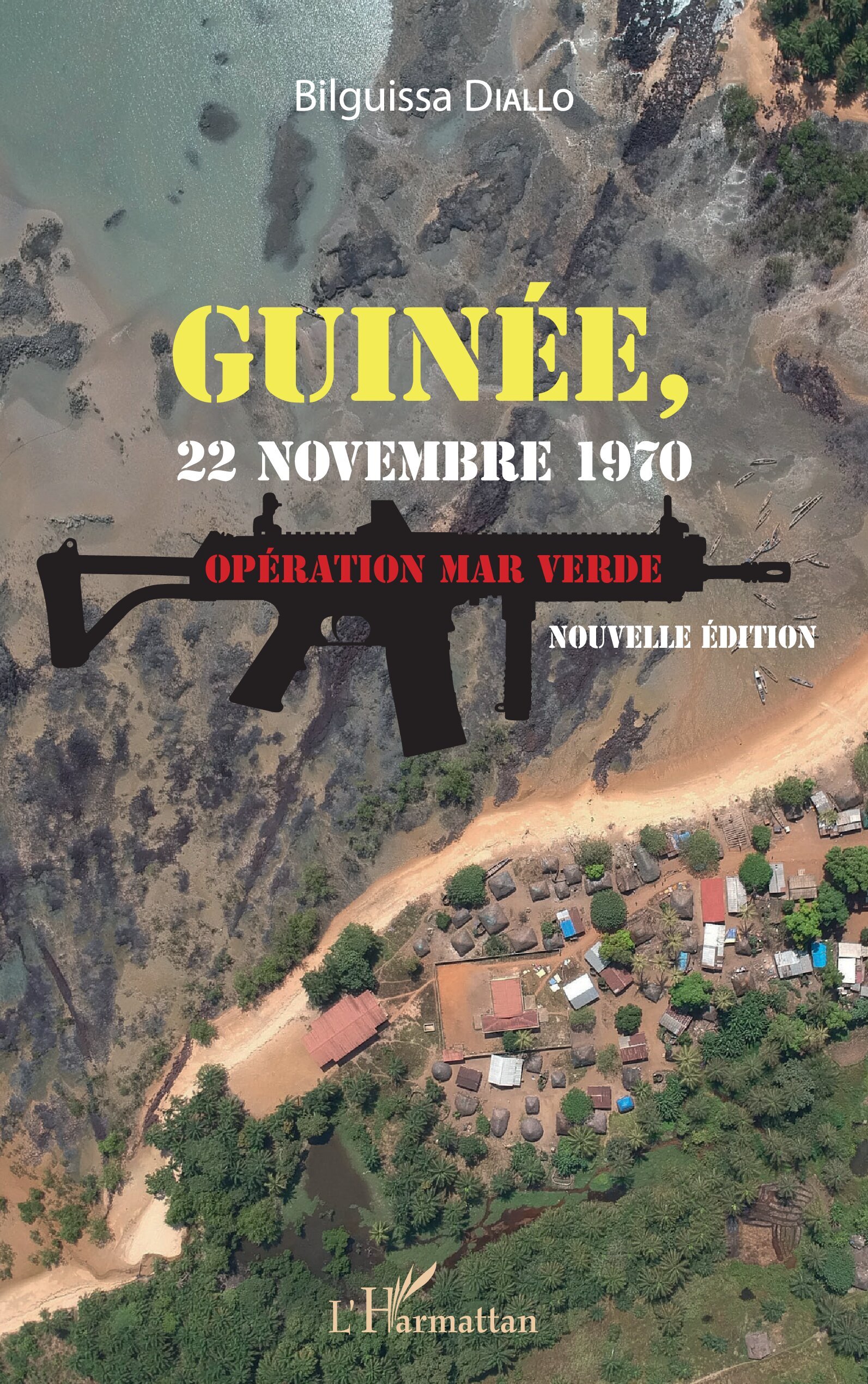 Guinée, 22 novembre 1970. Opération Mar Verde (nouvelle édition)