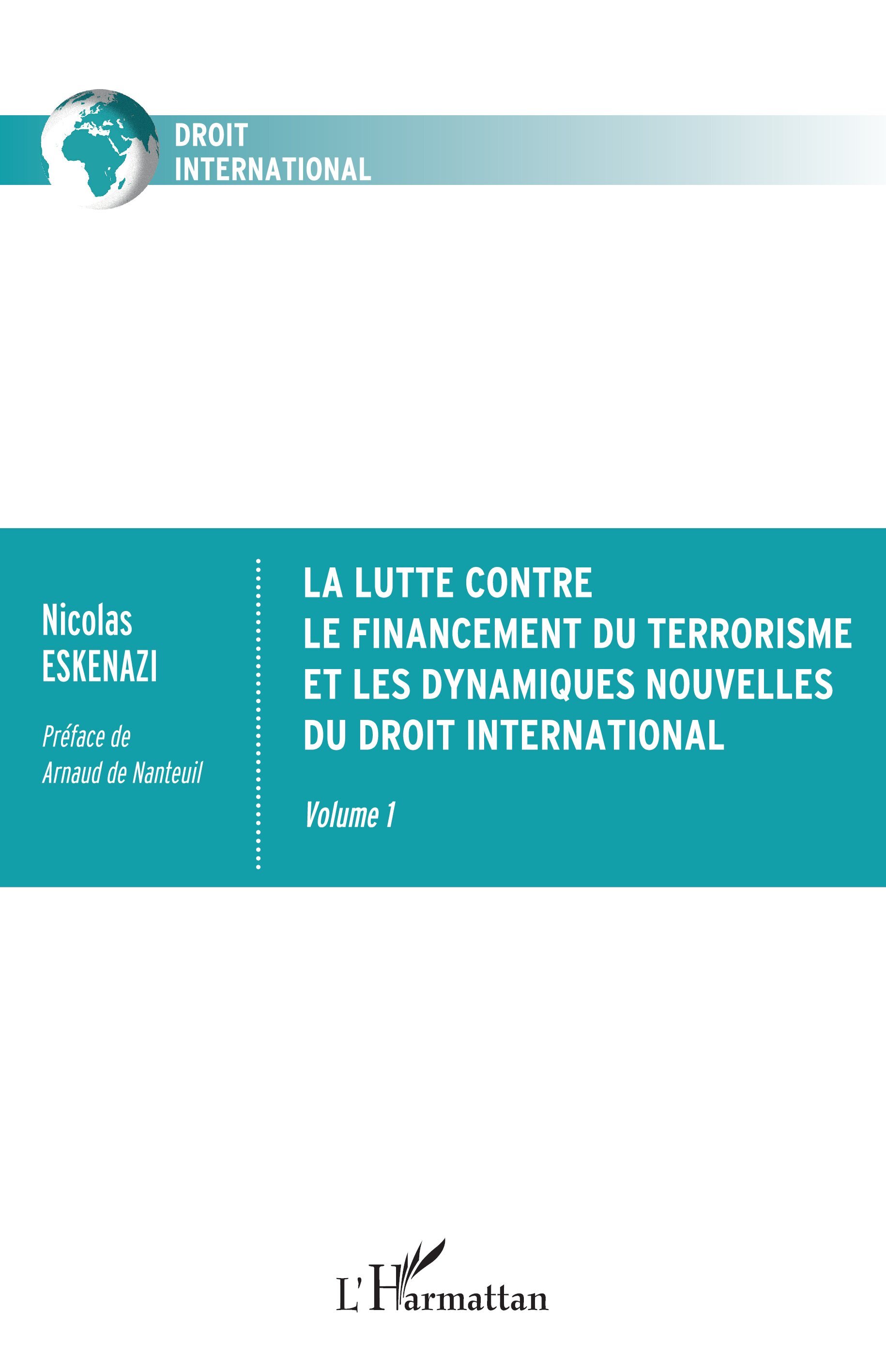 La lutte contre le financement du terrorisme et les dynamiques nouvelles du droit international