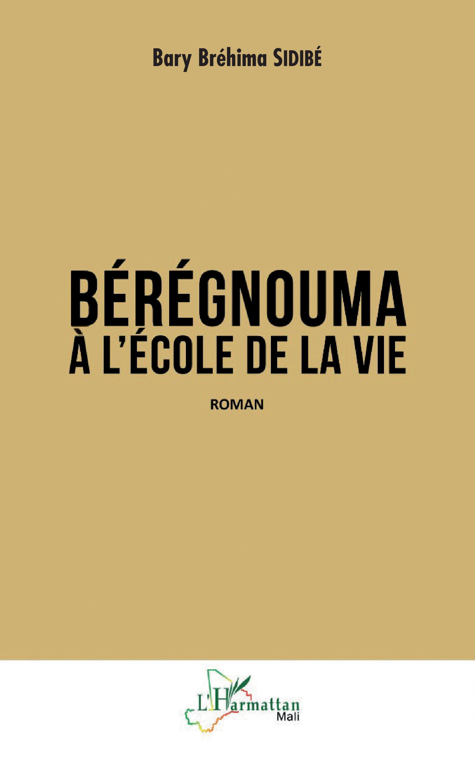 Bérégnouma à l'école de la vie