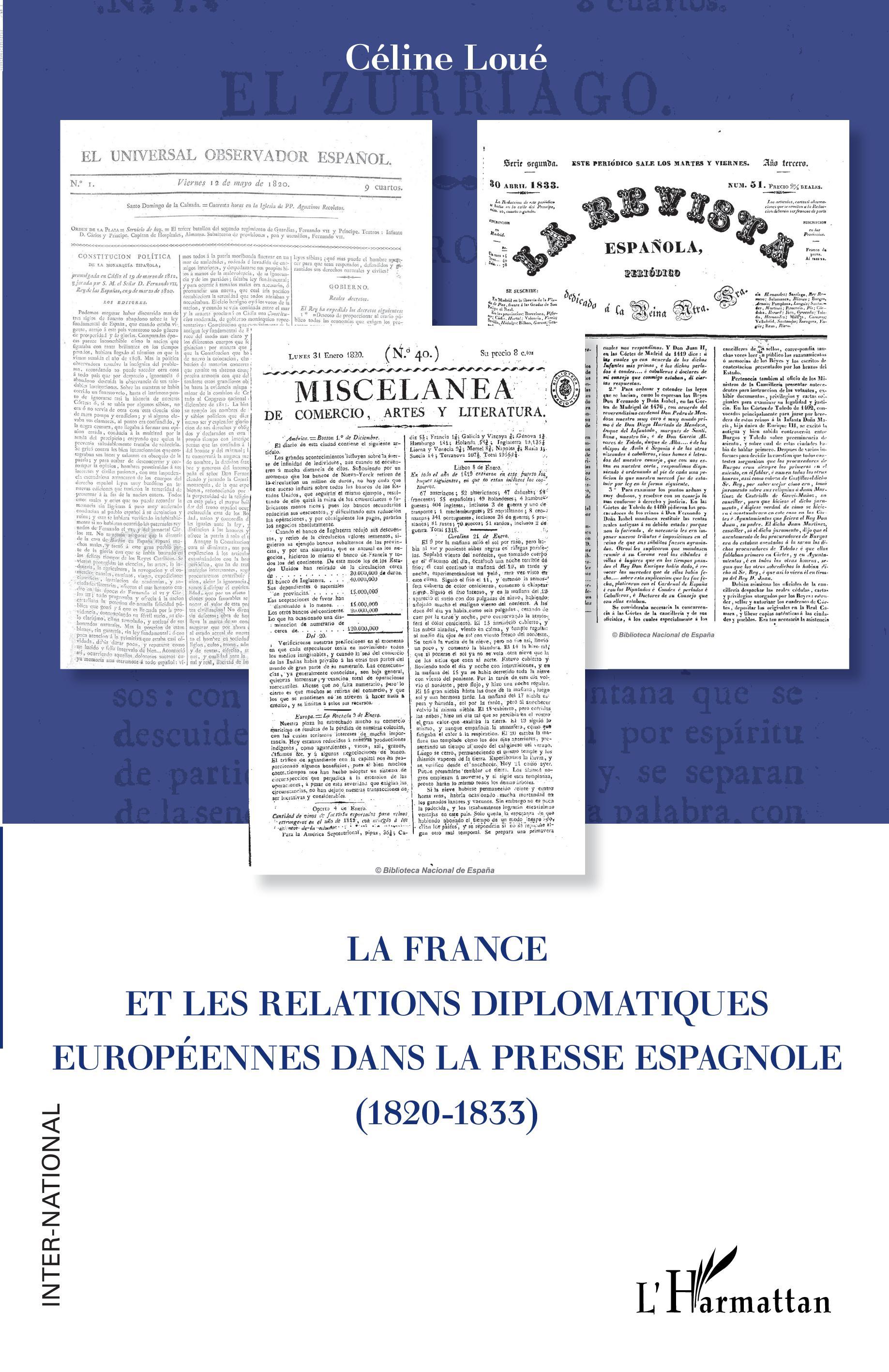 La France et les relations diplomatiques européennes dans la presse espagnole (1820-1833)