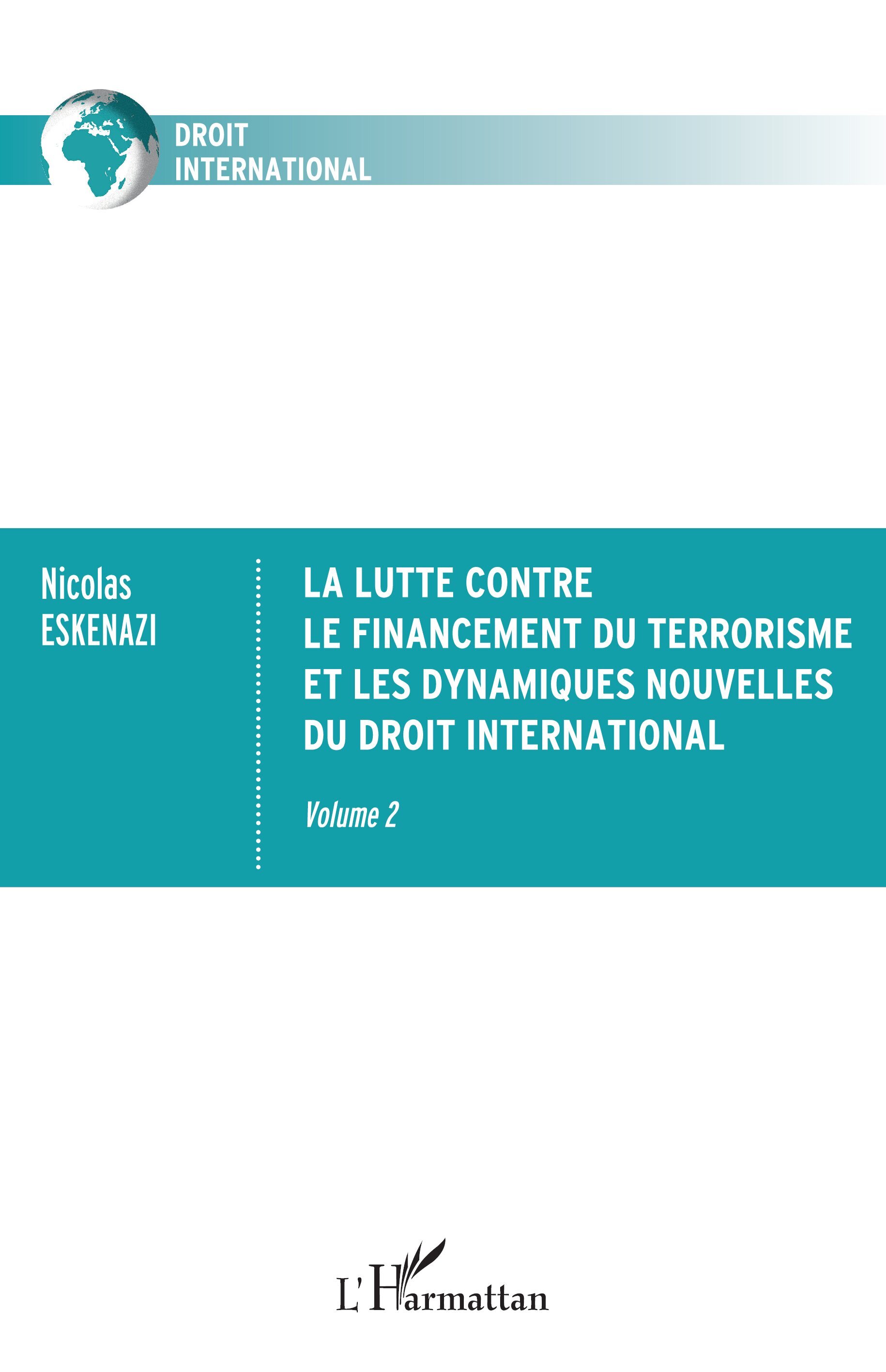 La lutte contre le financement du terrorisme et les dynamiques nouvelles du droit international