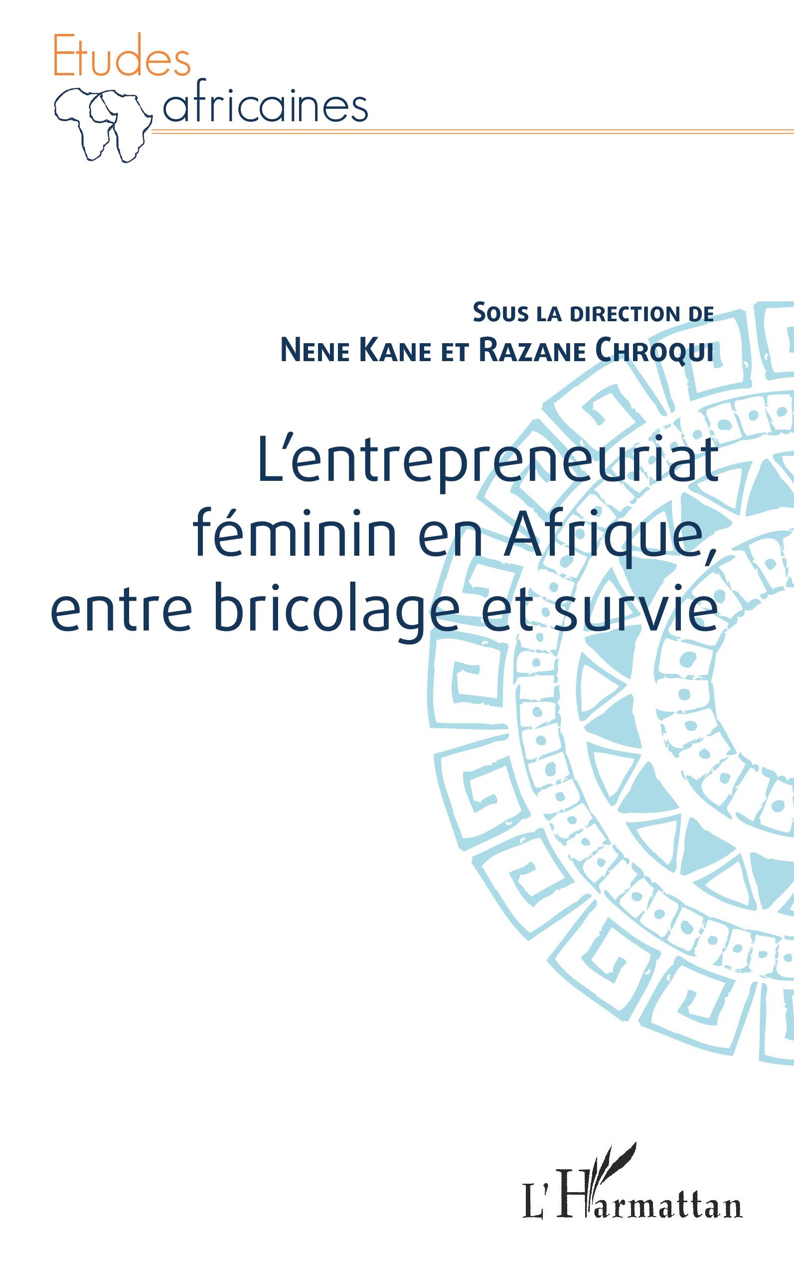 L'entrepreneuriat féminin en Afrique, entre bricolage et survie