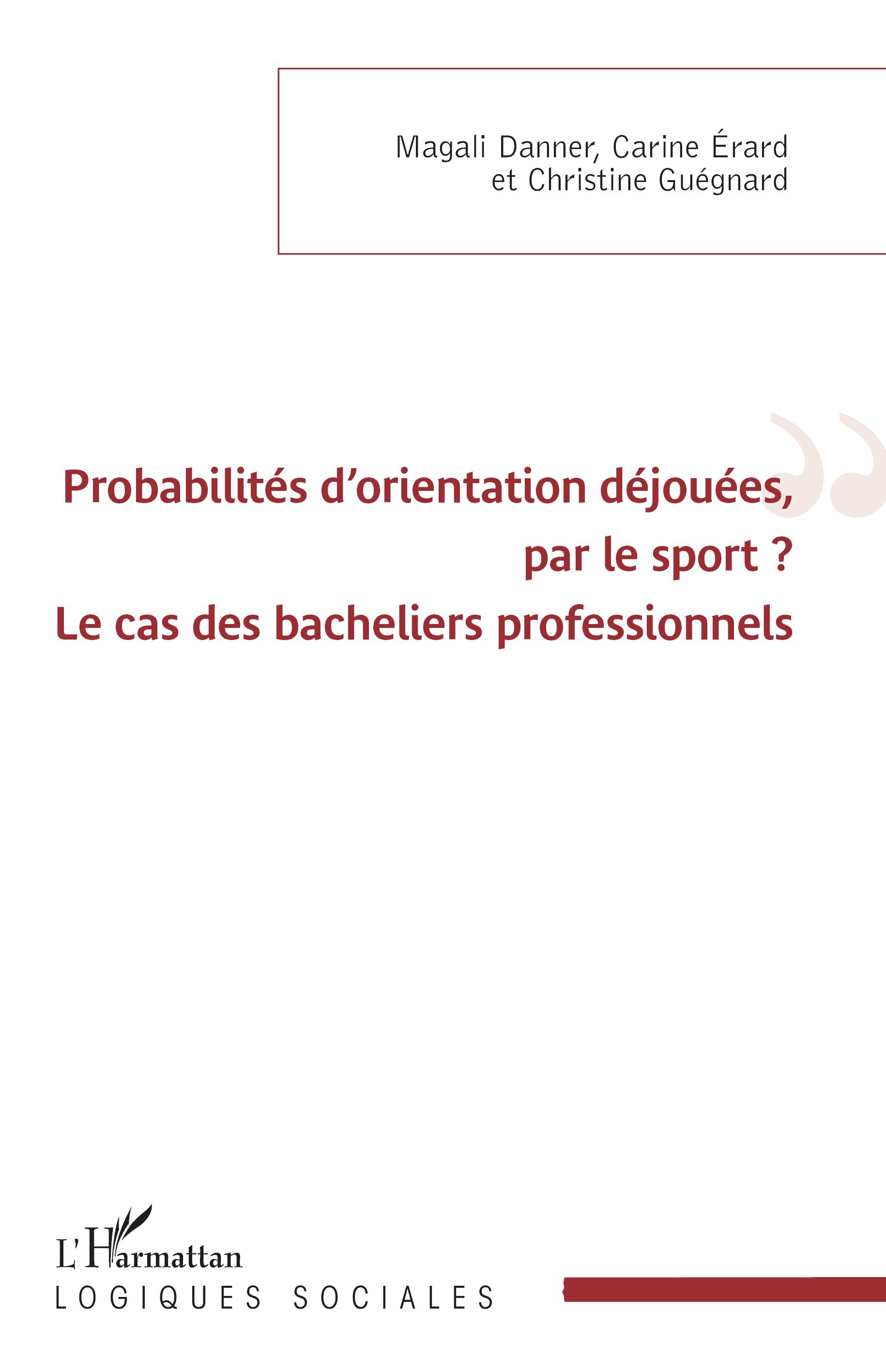 Probabilités d'orientation déjouées, par le sport ?